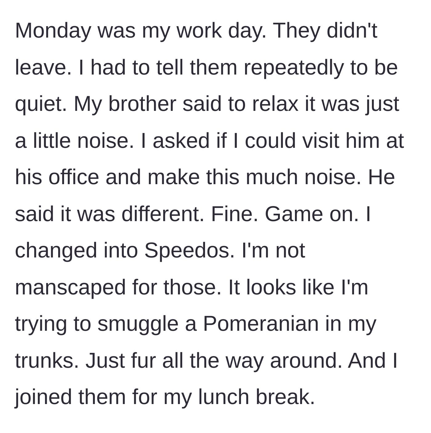 Story part 4 - The host puts on an un-manscaped Speedo to crash their lunch.
