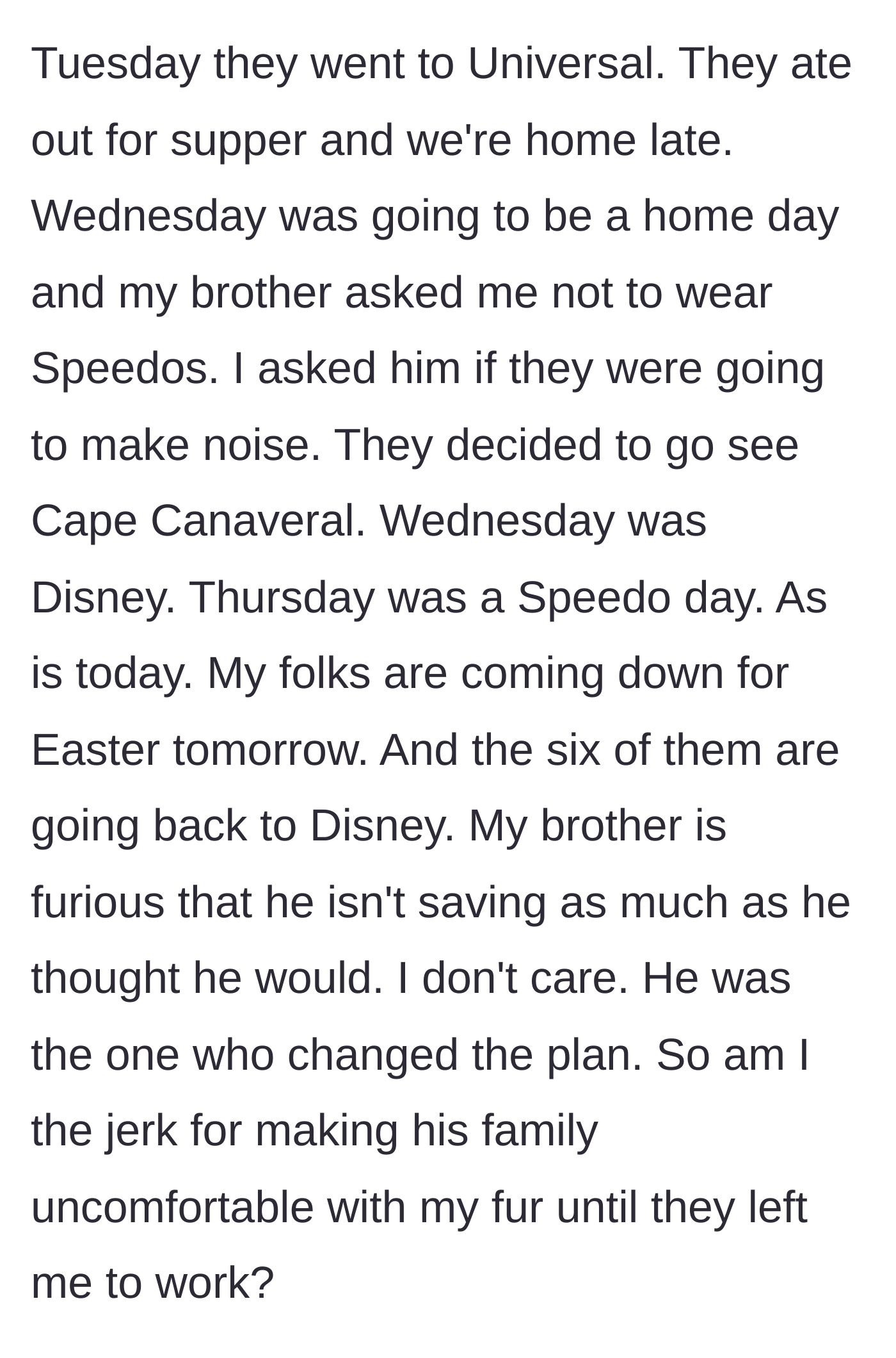 Story part 6 - The brother is forced to spend money on theme parks to avoid the Speedo.