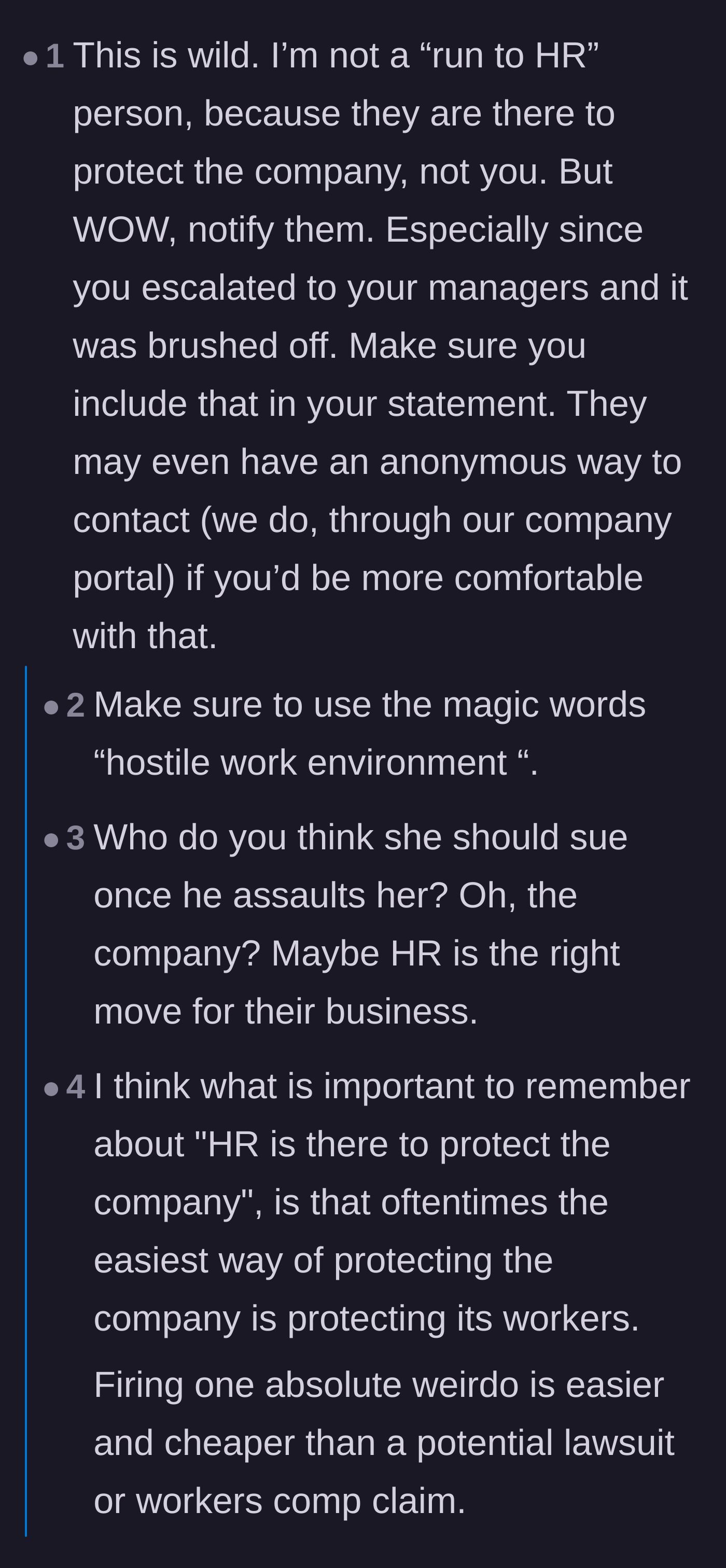 Comment thread 1 - Advice on leveraging HR's self-interest by formally documenting a hostile work environment.