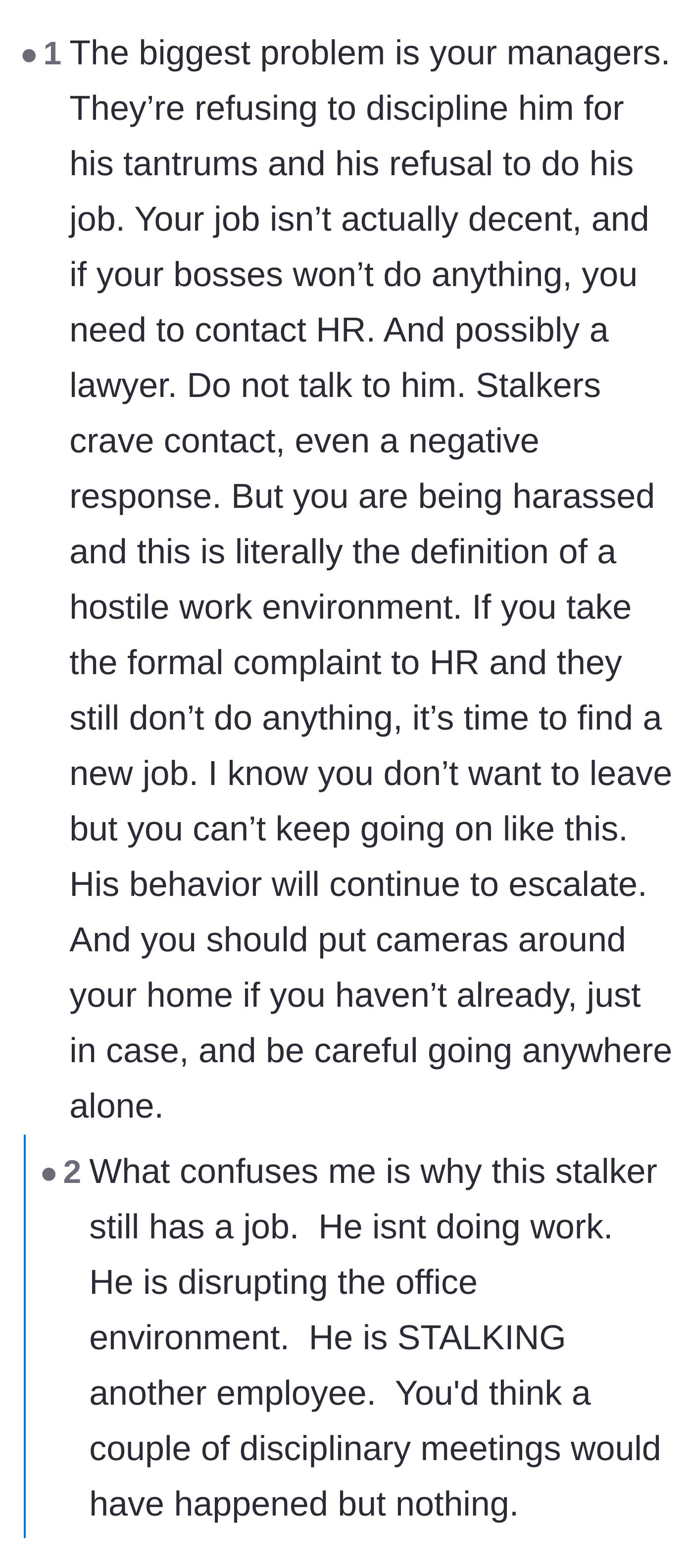 Comment thread 3 - Discussion calling out the managers' failure to discipline the stalker and suggesting the victim seek legal or union support.