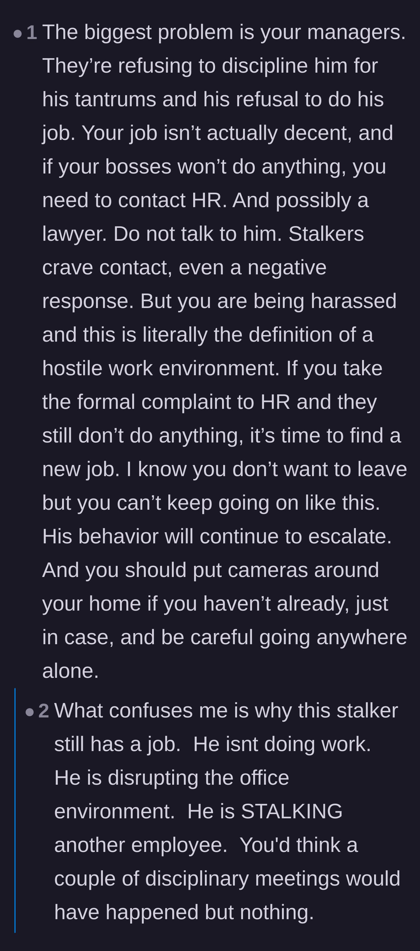 Comment thread 3 - Discussion calling out the managers' failure to discipline the stalker and suggesting the victim seek legal or union support.
