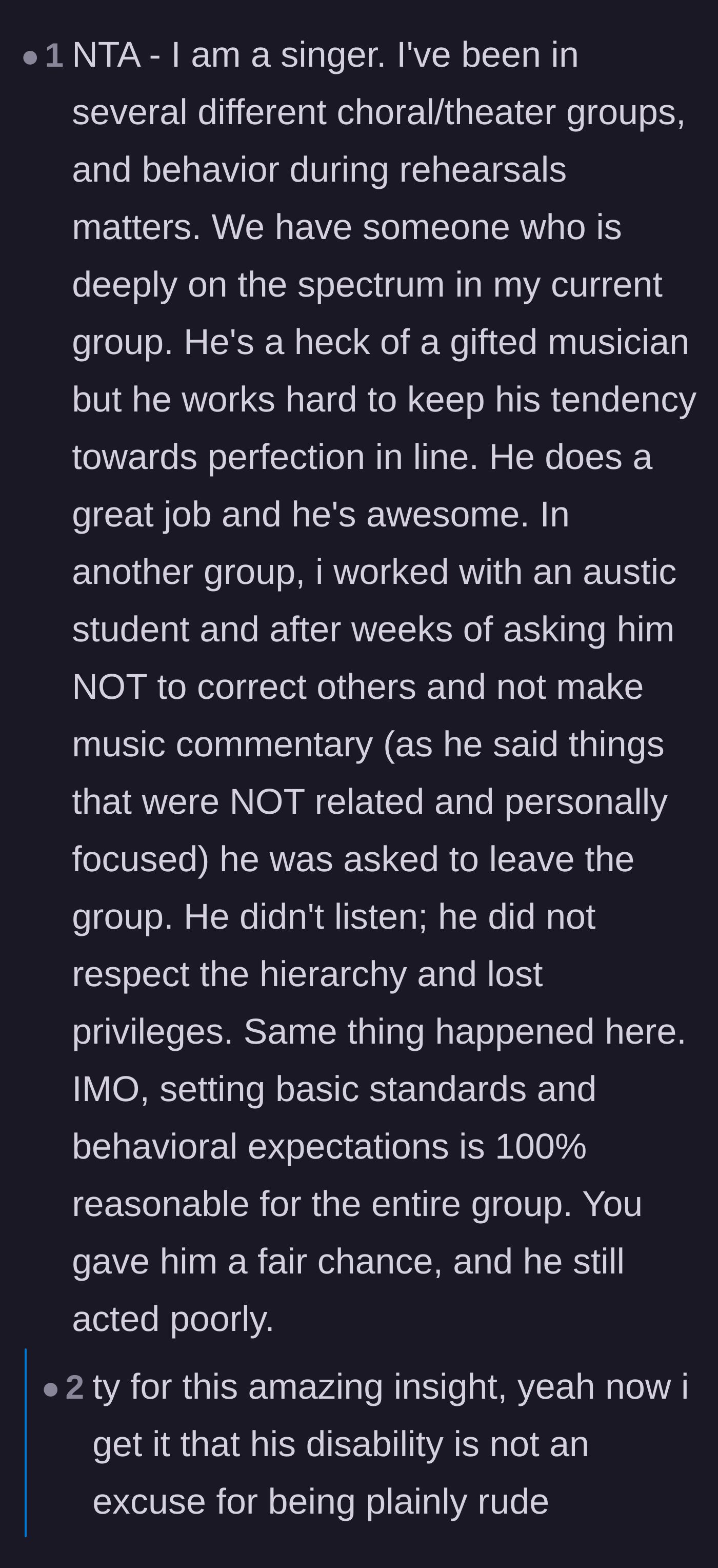 Comment thread 1 - A musician shares stories of holding neurodivergent peers to the same behavioral standards, proving disability doesn't excuse disrespect.