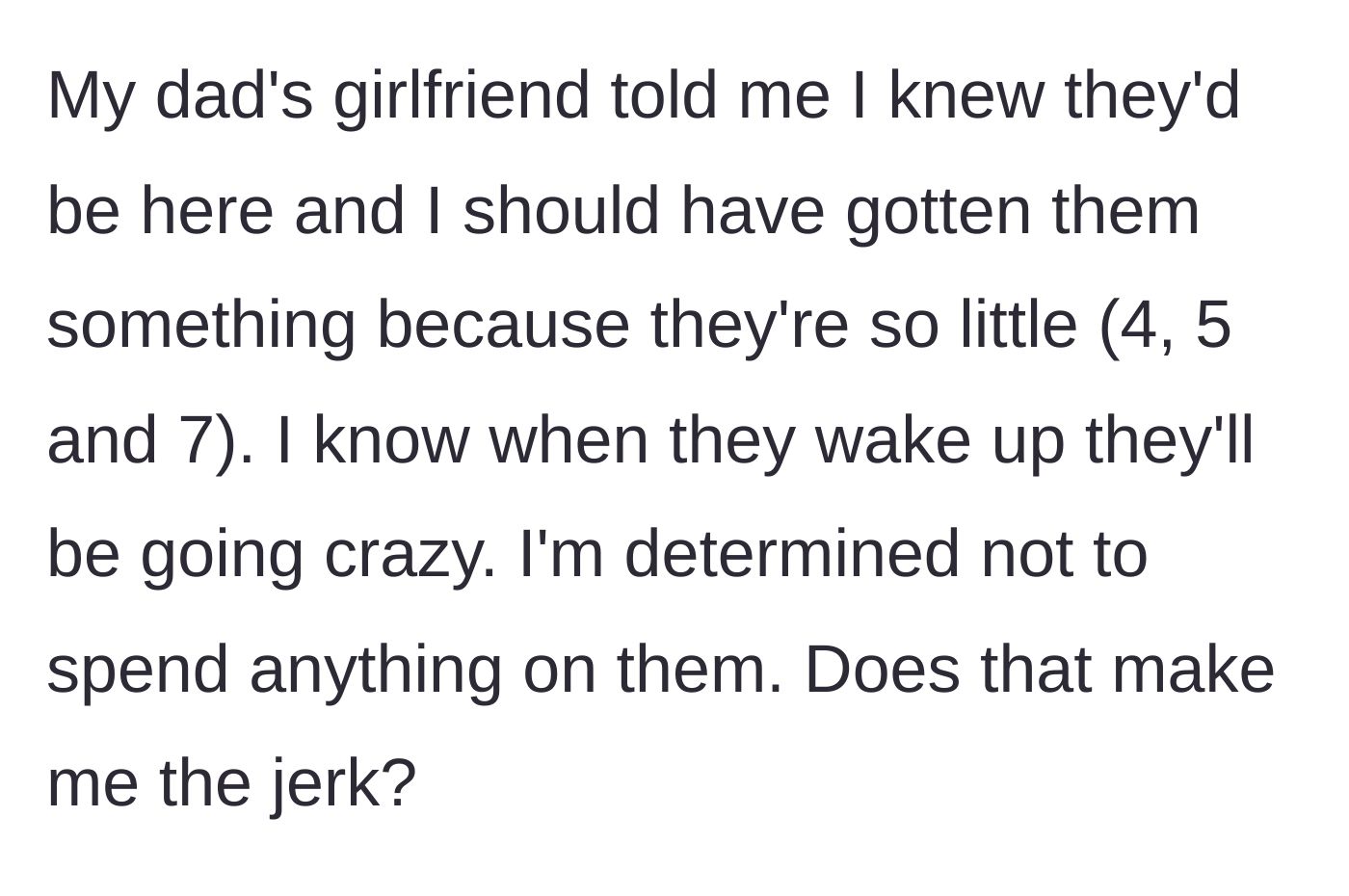 Story part 7 - The girlfriend guilt-trips him about the kids being little, but the teen remains determined not to buy anything and wonders if he's in the wrong.