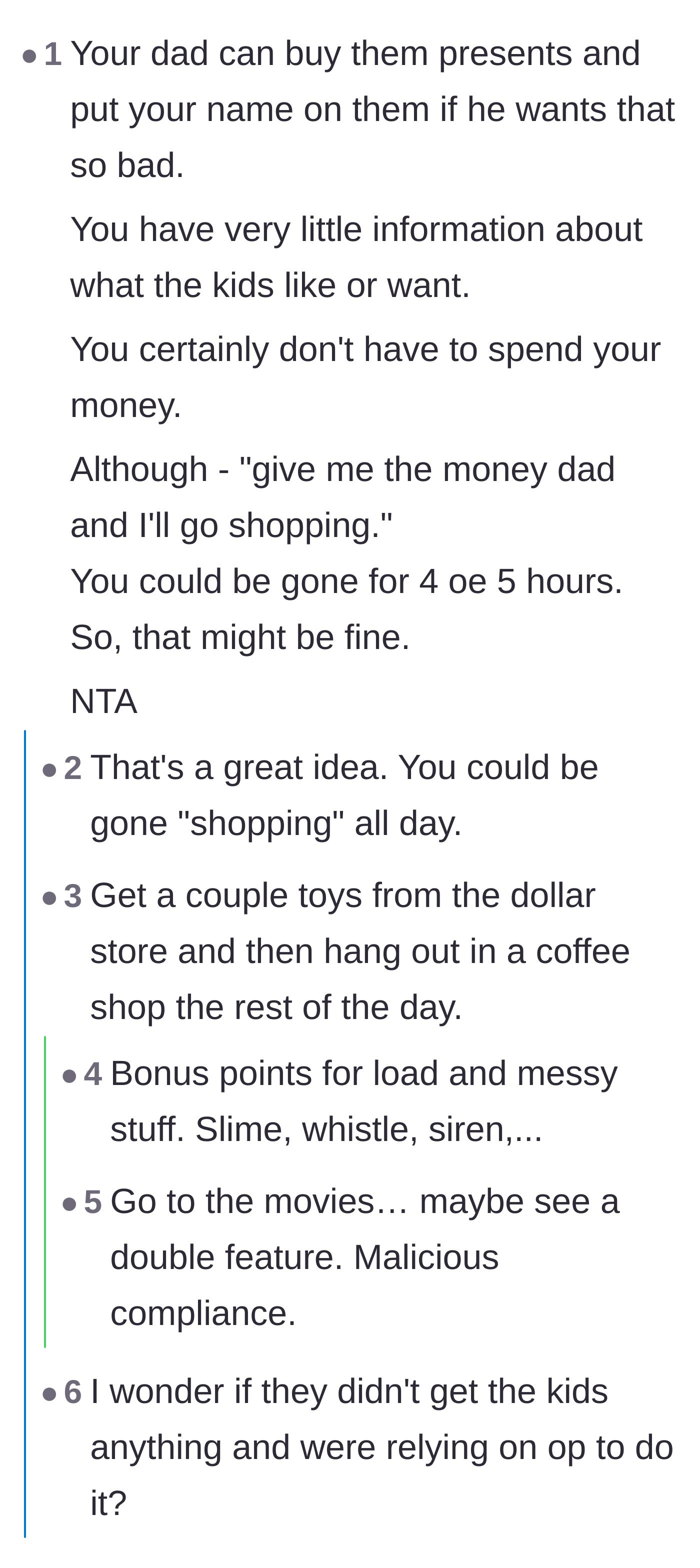 Comment thread 2 - Suggestions for the teen to take his dad's money and hide out at a coffee shop all day.
