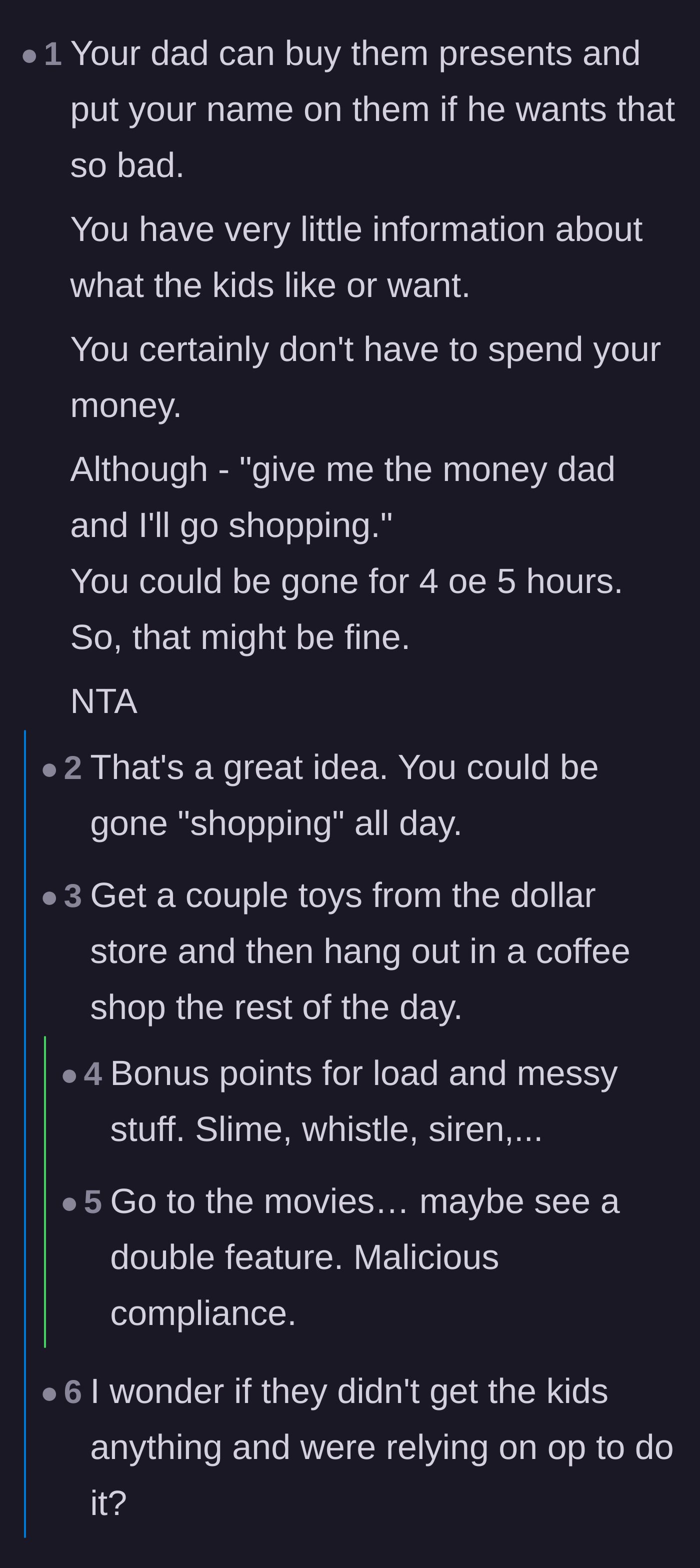 Comment thread 2 - Suggestions for the teen to take his dad's money and hide out at a coffee shop all day.