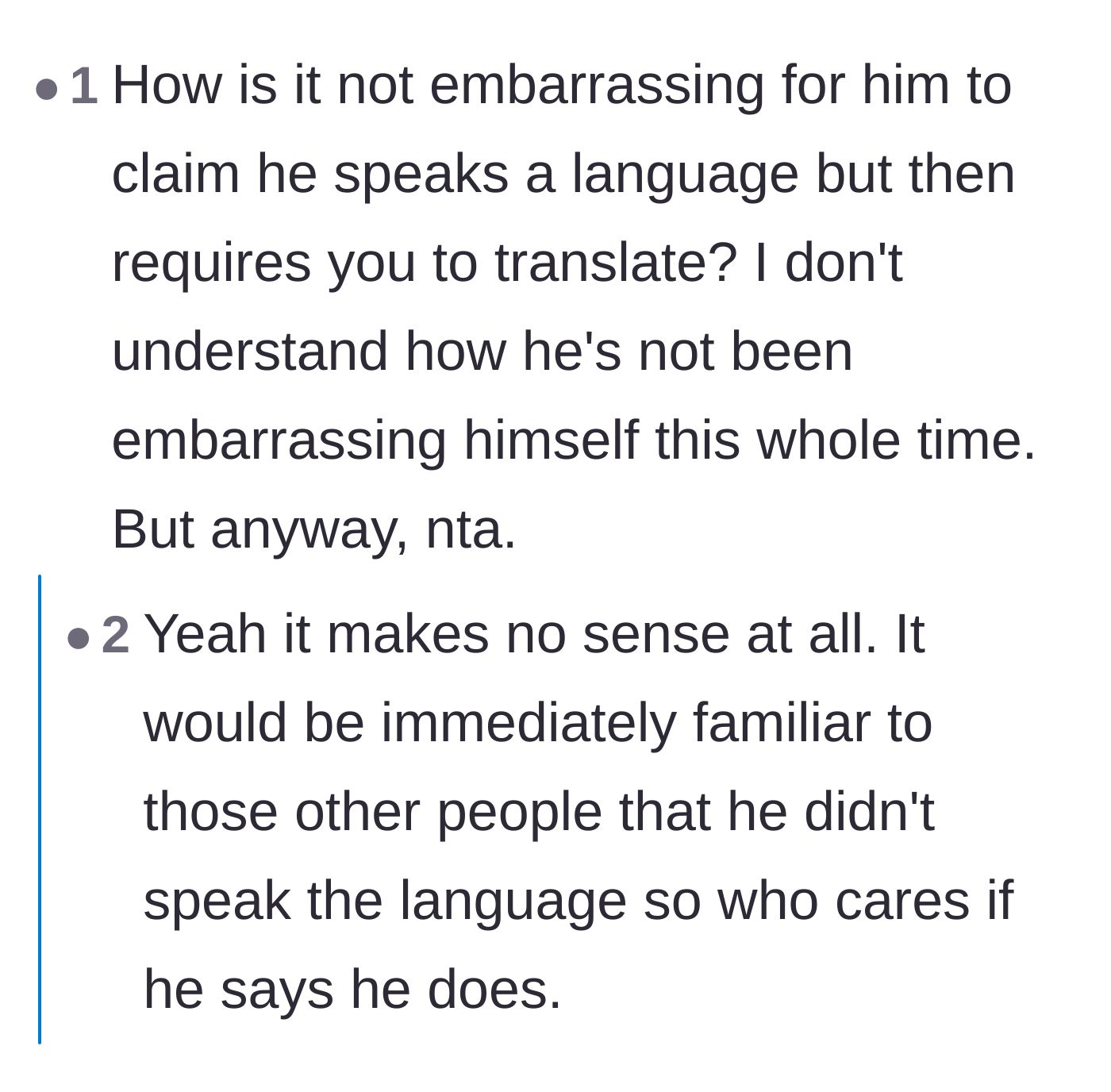 Comment thread 2 - Commenters expressing confusion over how Jake isn't embarrassed by his obvious lack of fluency.