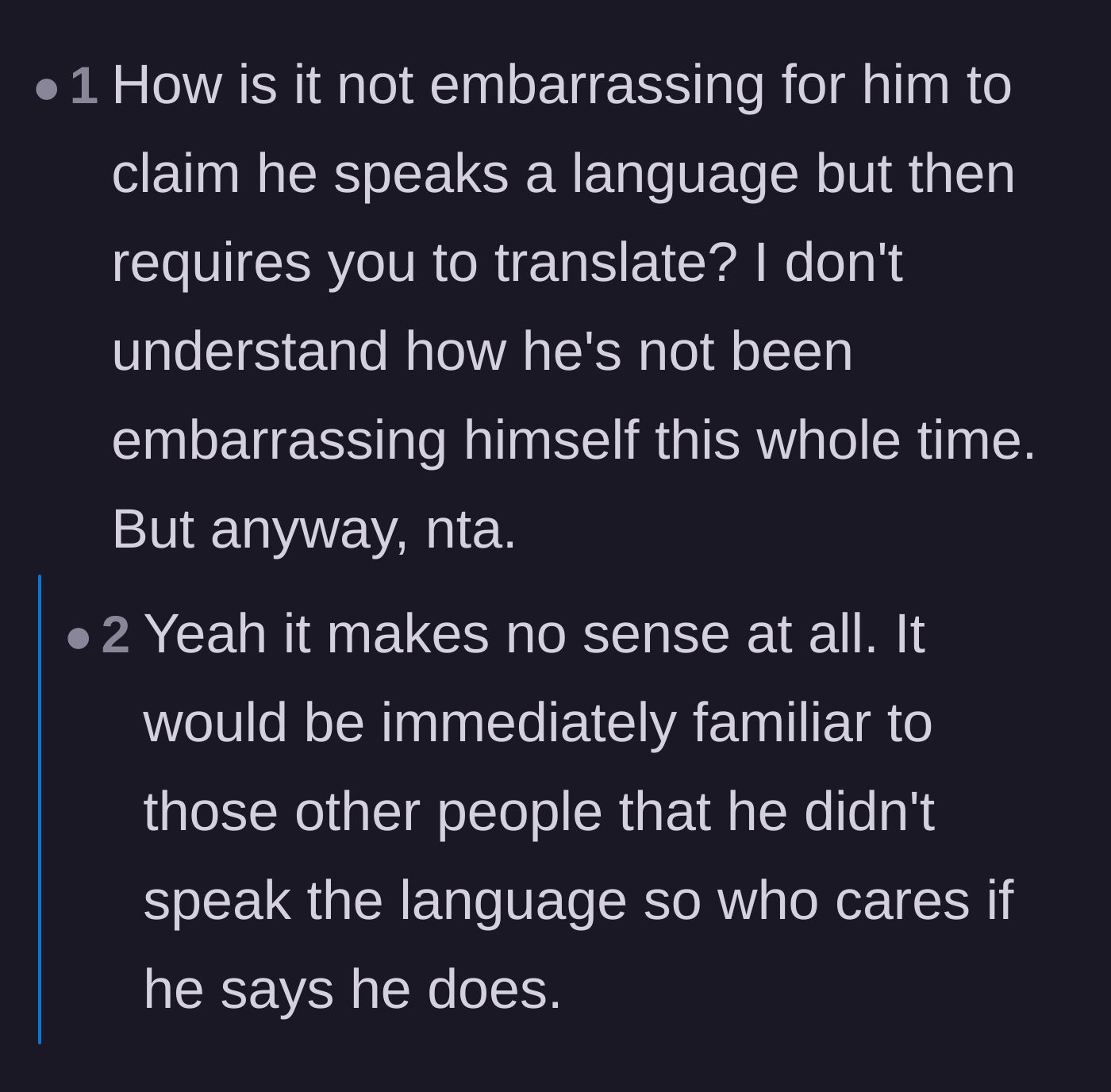 Comment thread 2 - Commenters expressing confusion over how Jake isn't embarrassed by his obvious lack of fluency.