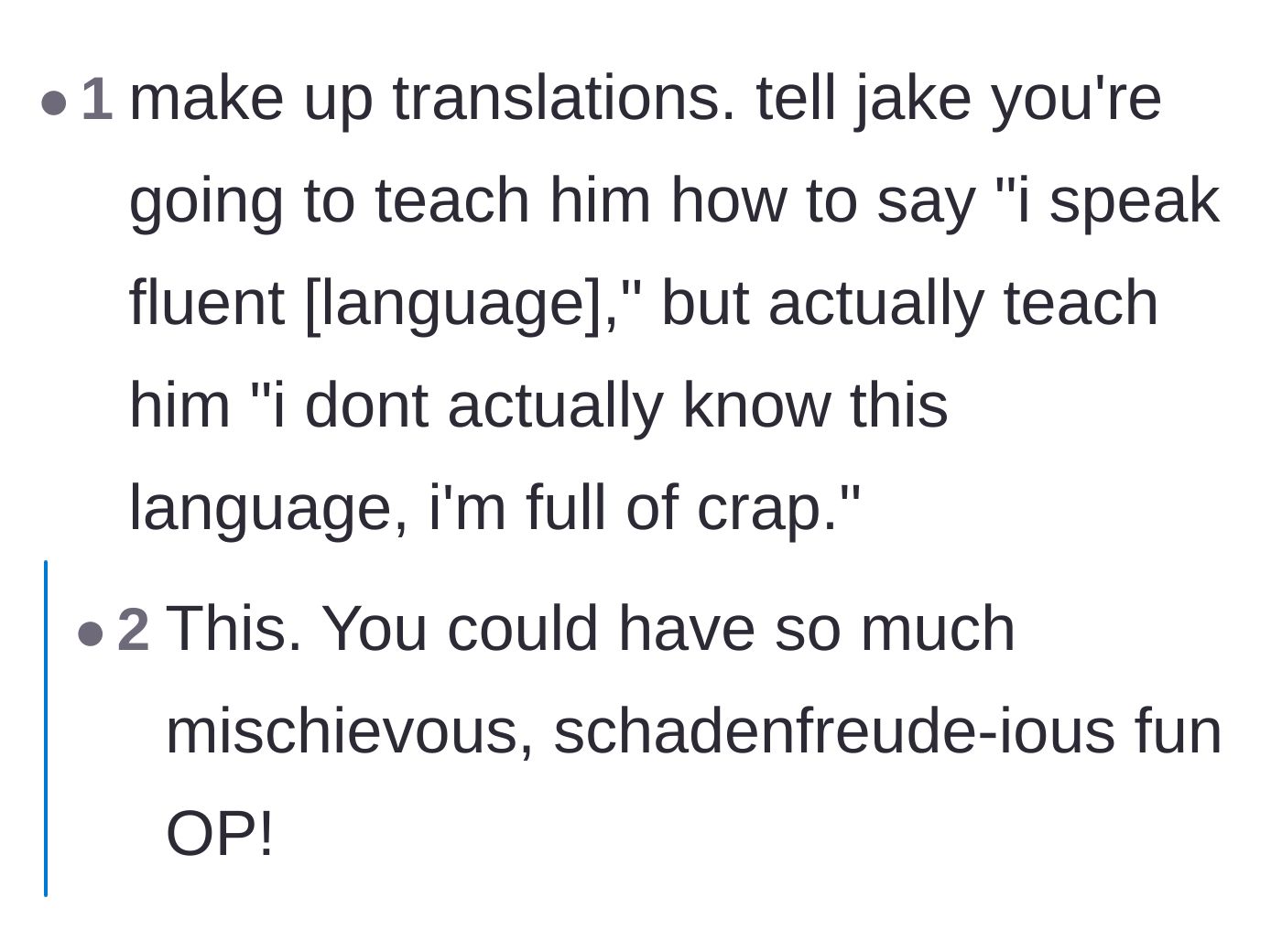 Comment thread 3 - Suggestions to teach Jake fake phrases that reveal he doesn't know the language.