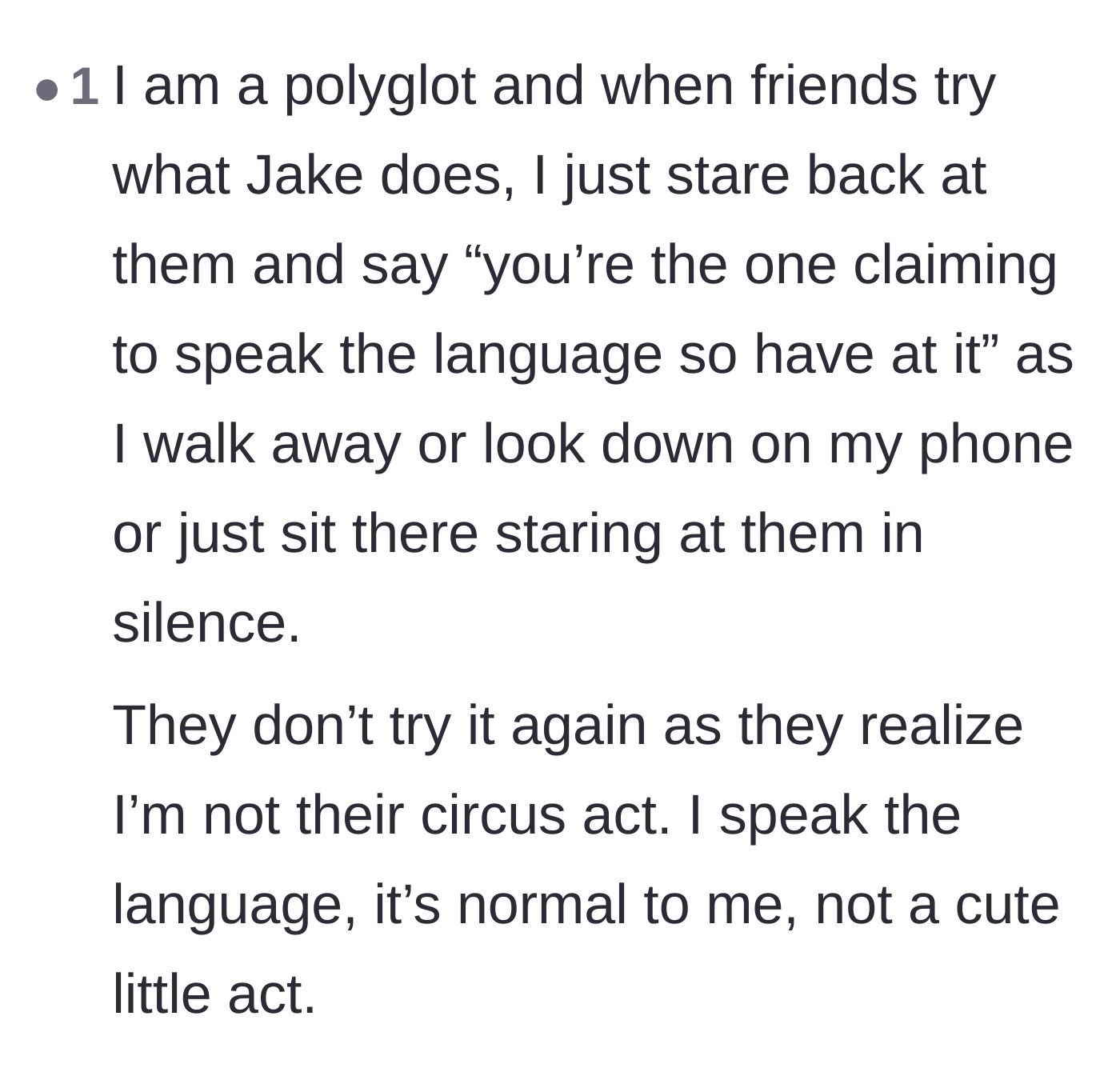 Comment thread 4 - A polyglot sharing how they also refuse to be used as a translation circus act by friends.