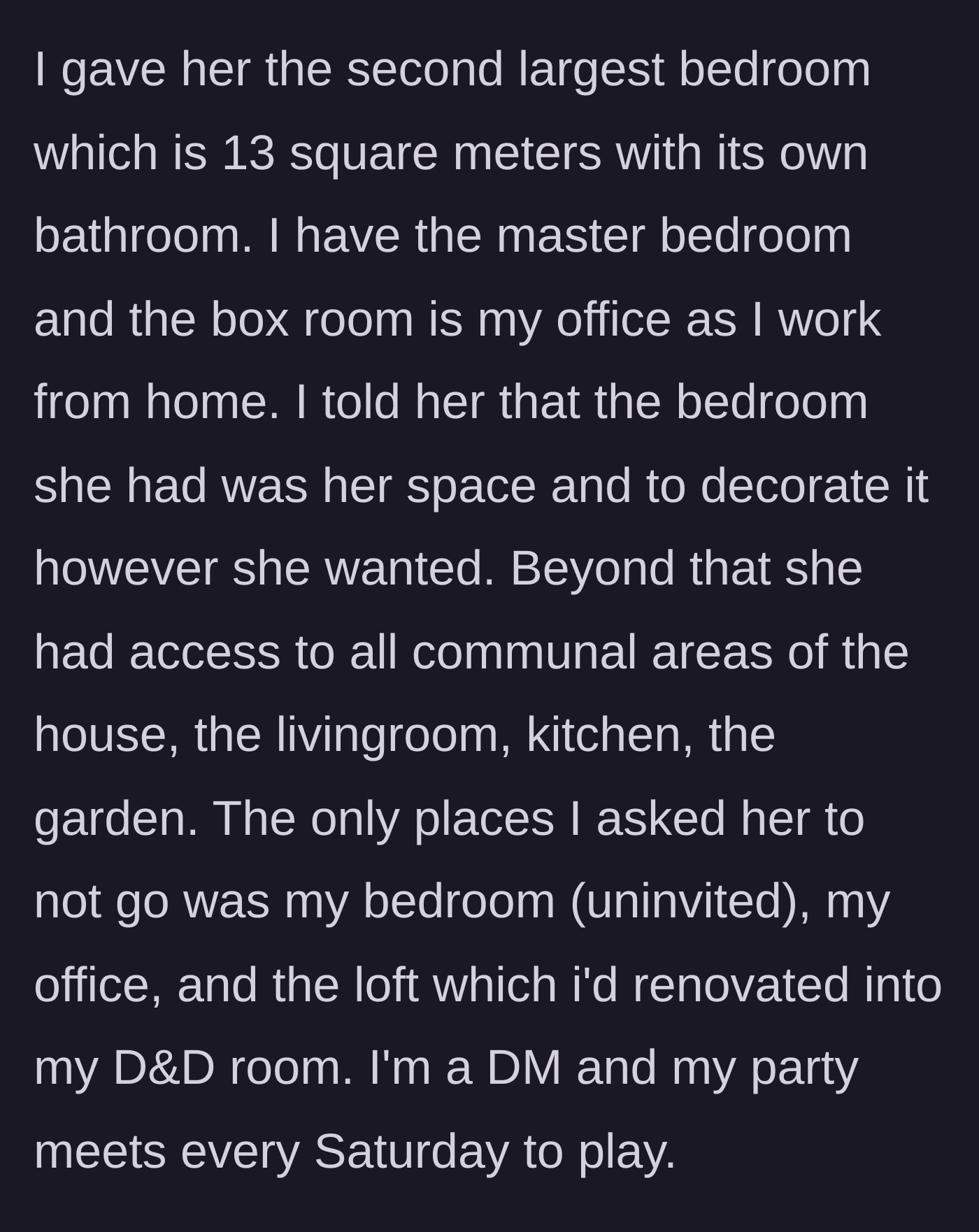 Story part 2 - Breakdown of the living arrangements, rent-free agreement, and specific room boundaries.