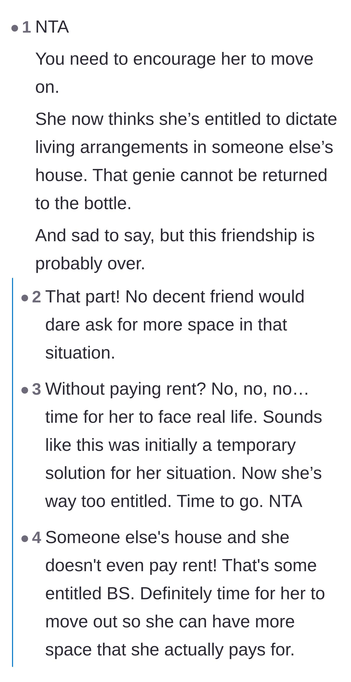 Comment thread 1 - Readers universally agree the friendship is unsalvageable and advise the homeowner to issue a swift eviction notice.