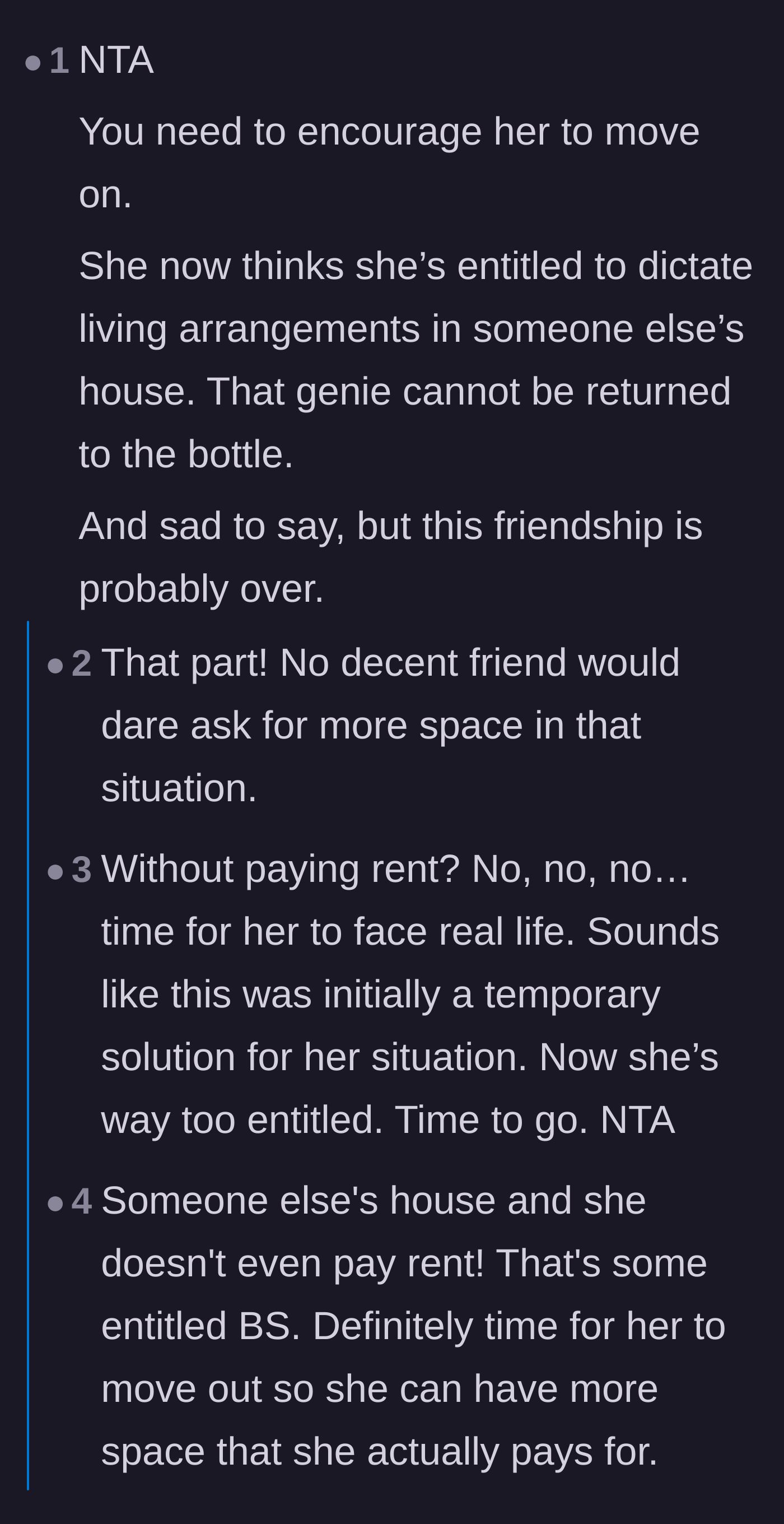Comment thread 1 - Readers universally agree the friendship is unsalvageable and advise the homeowner to issue a swift eviction notice.