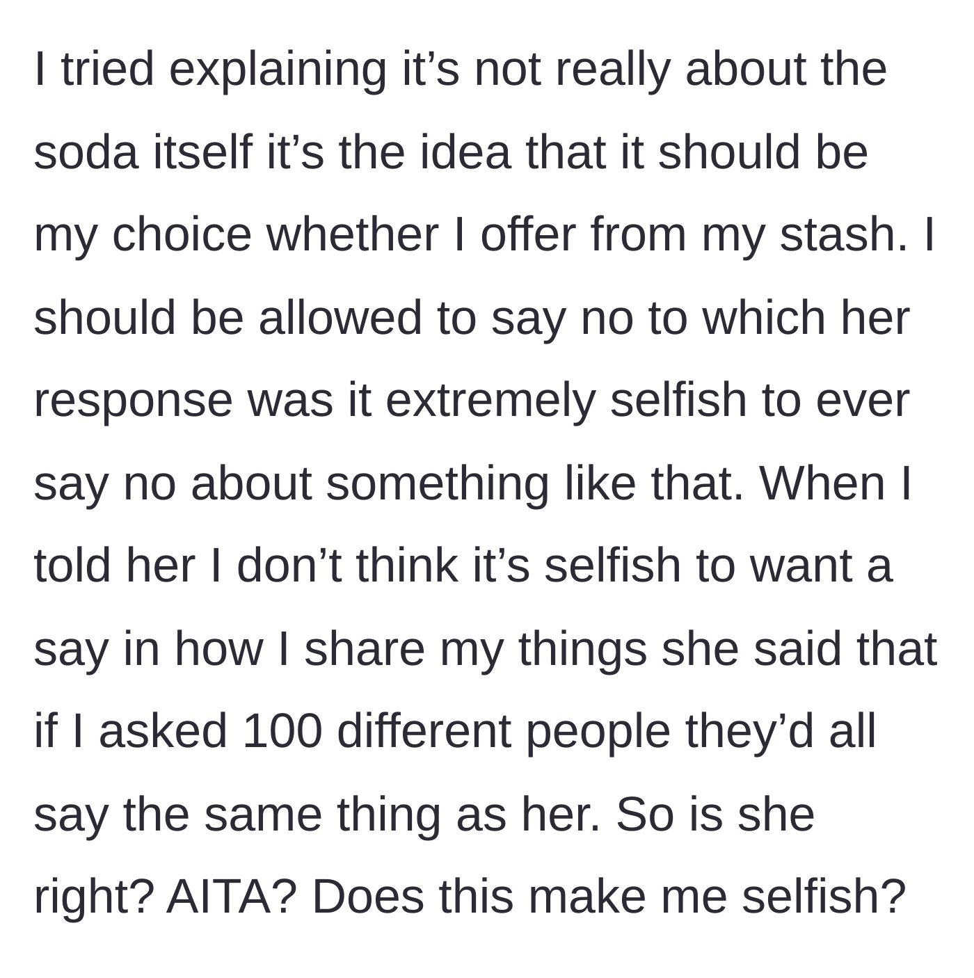 Story part 3 - Main character tries to explain the principle of boundaries and choice, but the mom doubles down, claiming 100 out of 100 people would agree the daughter is selfish.
