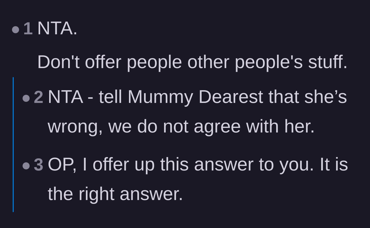 Comment thread 2 - A straightforward statement that you shouldn't offer other people's stuff to guests.