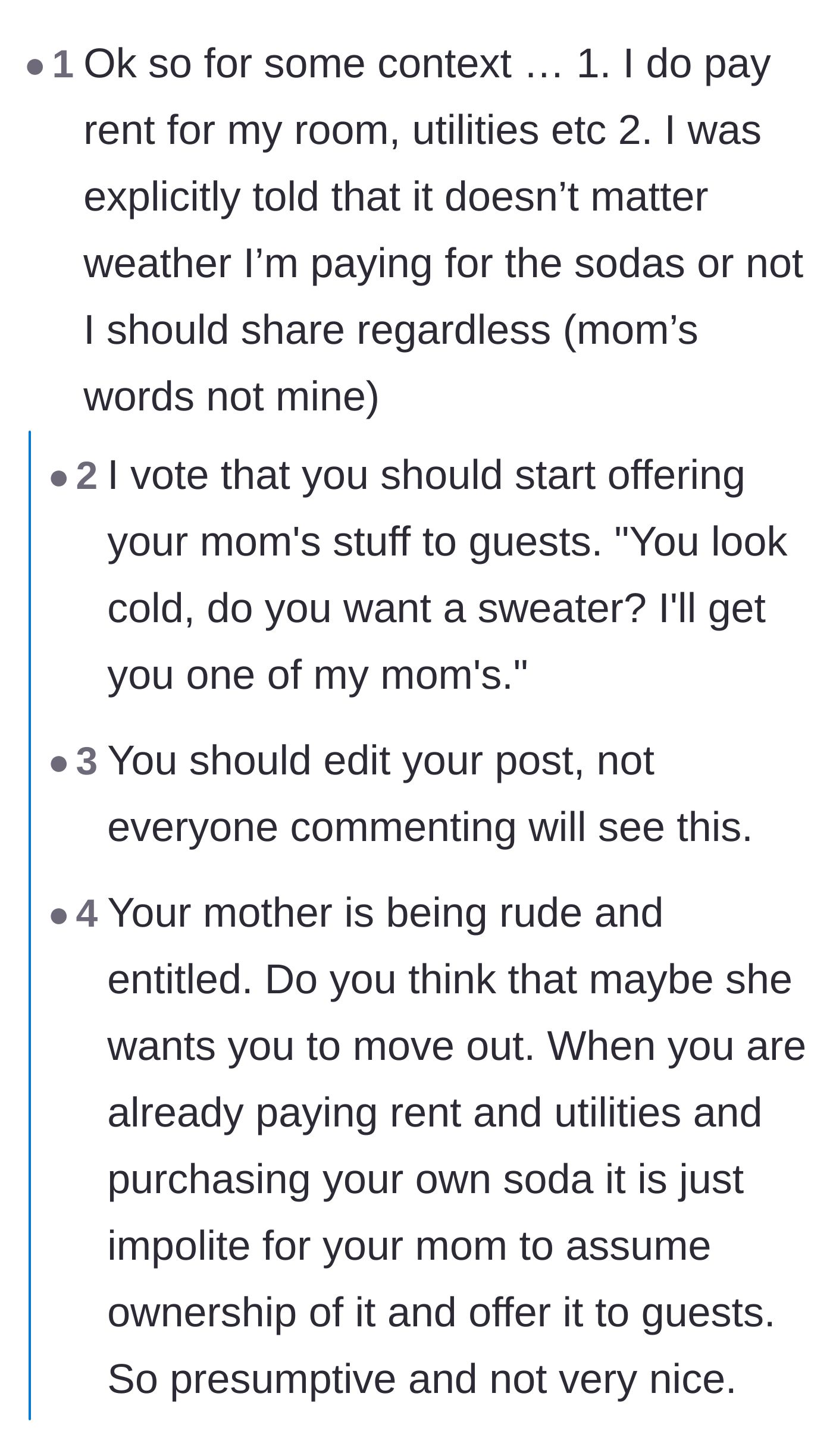 Comment thread 5 - The original poster clarifies her mom's entitled logic, and commenters suggest giving away the mom's belongings in retaliation.