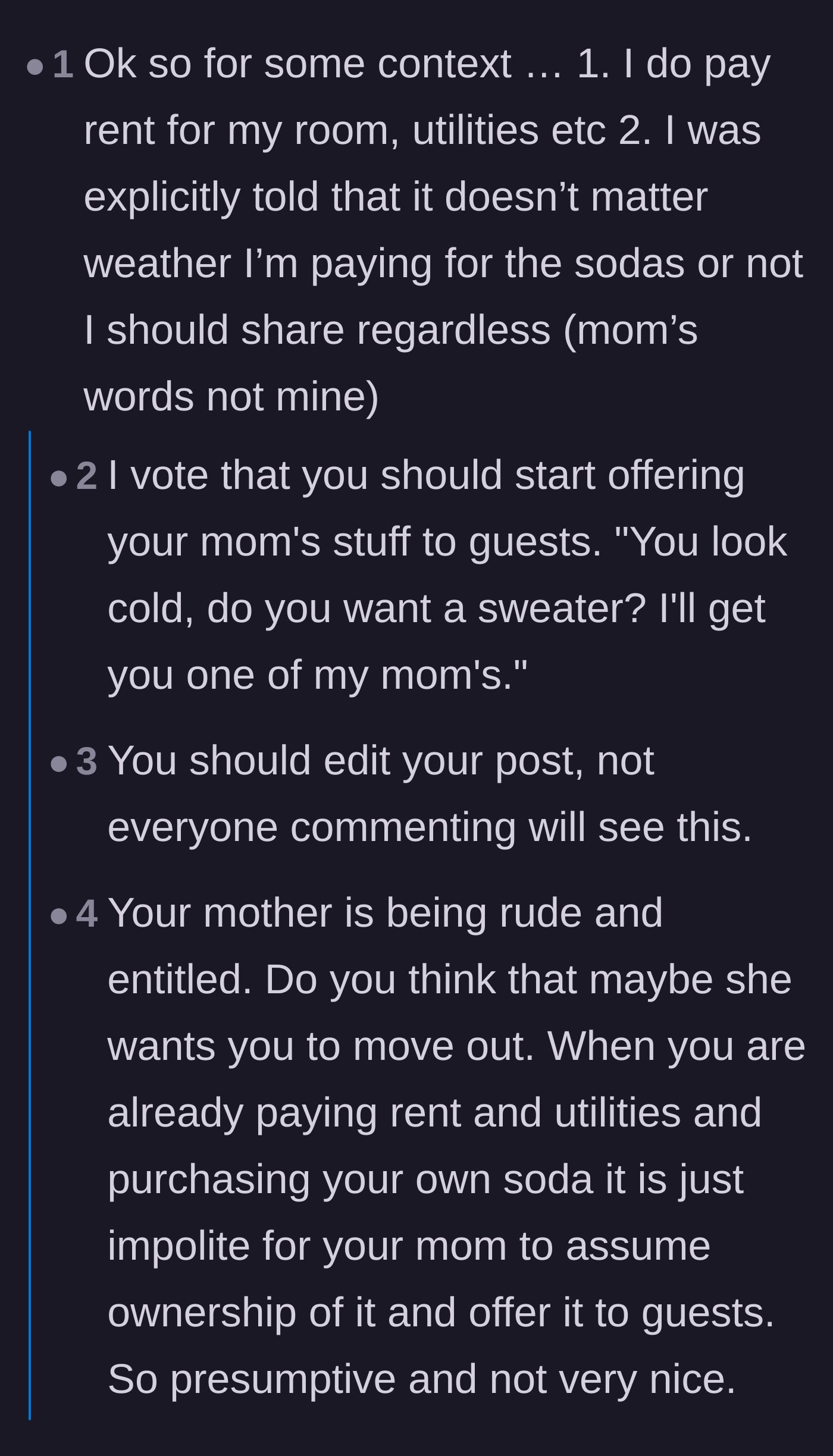 Comment thread 5 - The original poster clarifies her mom's entitled logic, and commenters suggest giving away the mom's belongings in retaliation.