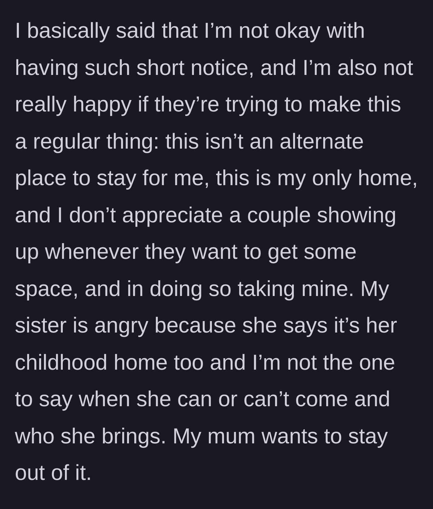 Story part 4 - Tenant establishing boundaries while the sister throws a tantrum and the mother refuses to intervene.