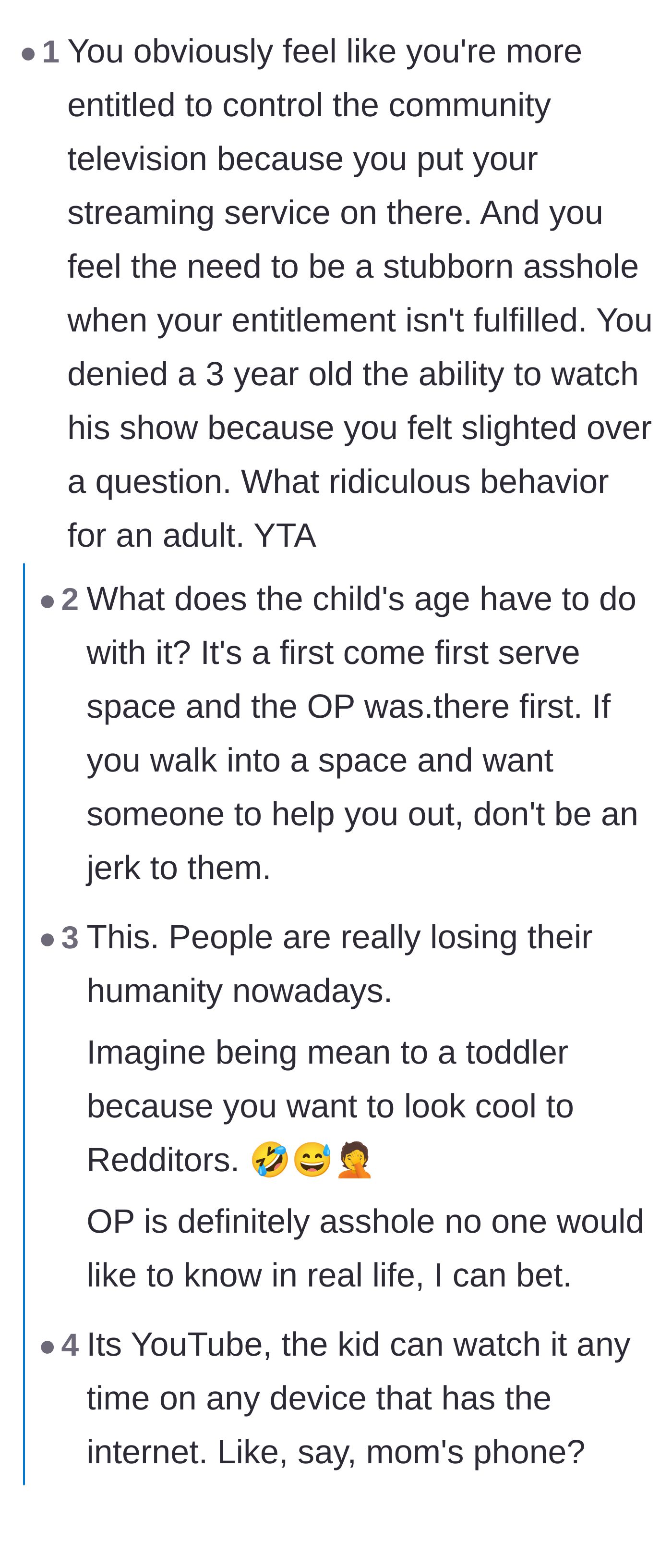 Comment thread 2 - Judging the main character for prioritizing a petty adult grievance over a toddler's entertainment.