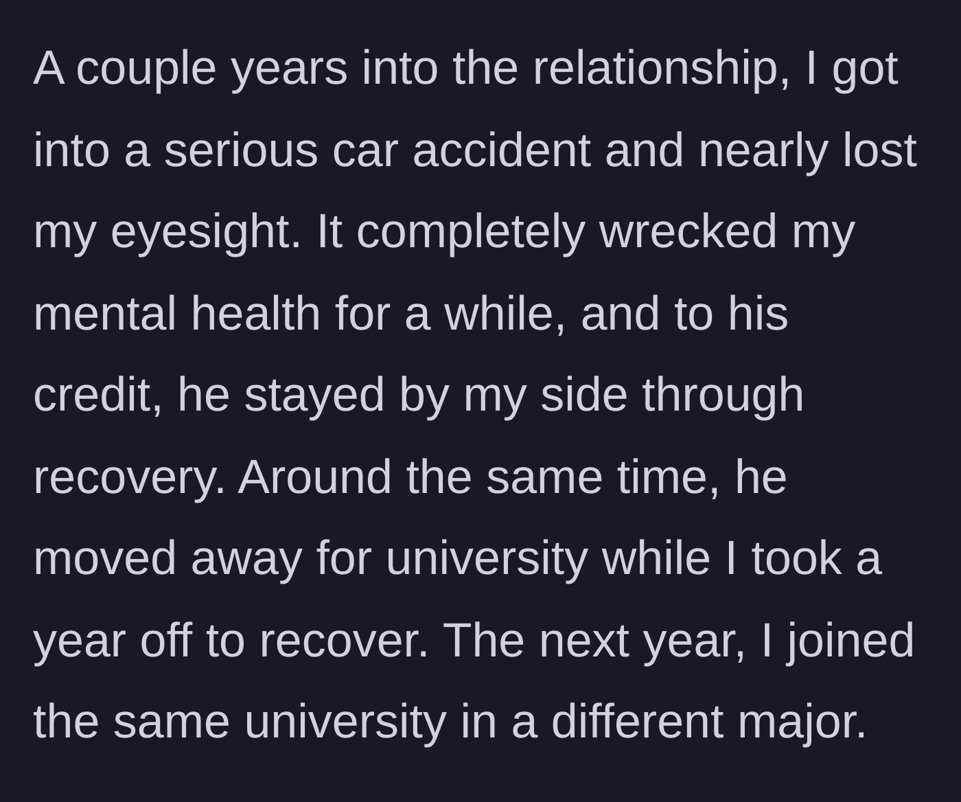 Story part 2 - A severe car crash and a boyfriend who actually stuck around for the recovery