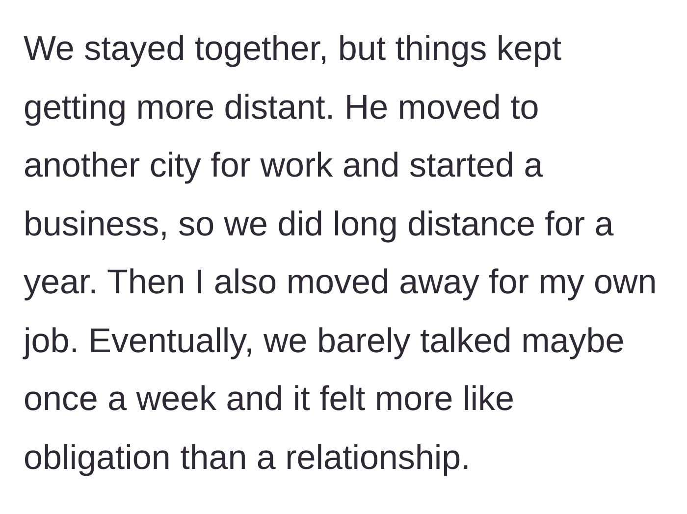 Story part 5 - A slow fade into long-distance and a relationship that feels like a chore