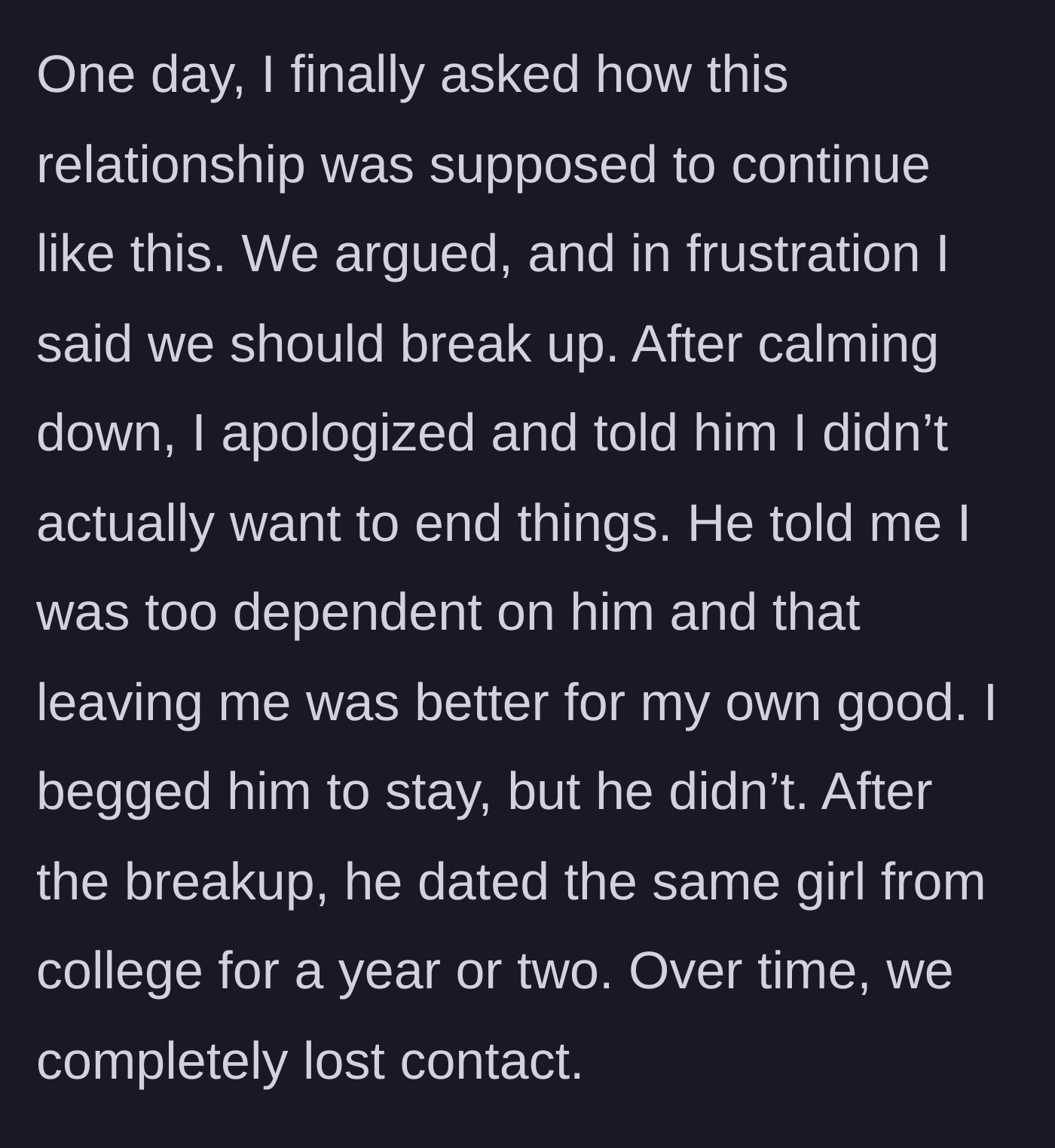 Story part 6 - A messy breakup where he leaves her for his own good and dates the flirty friend