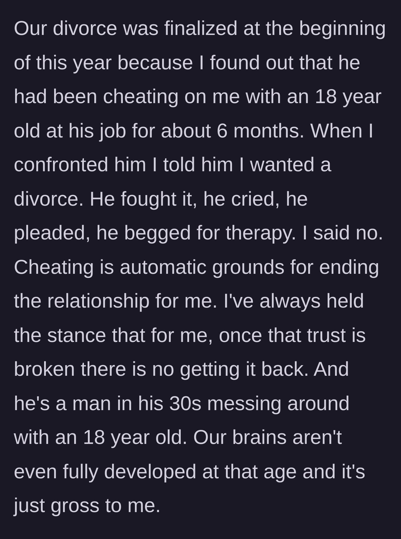 Story part 2 - The revelation of the 33-year-old husband's six-month affair with an 18-year-old coworker.