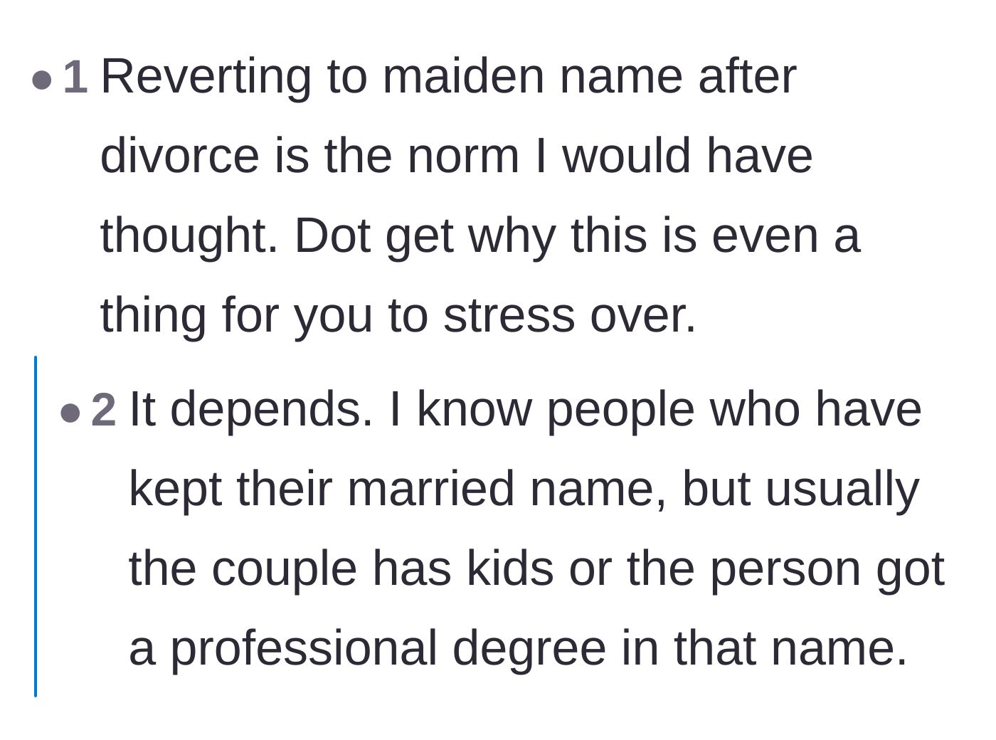 Comment thread 2 - Discussion on how reverting to a maiden name after divorce is standard practice
