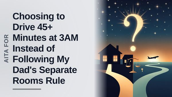 The Respectful Daughter Who Chose a 3AM Commute Over Her Hypocritical Father's Double Standard