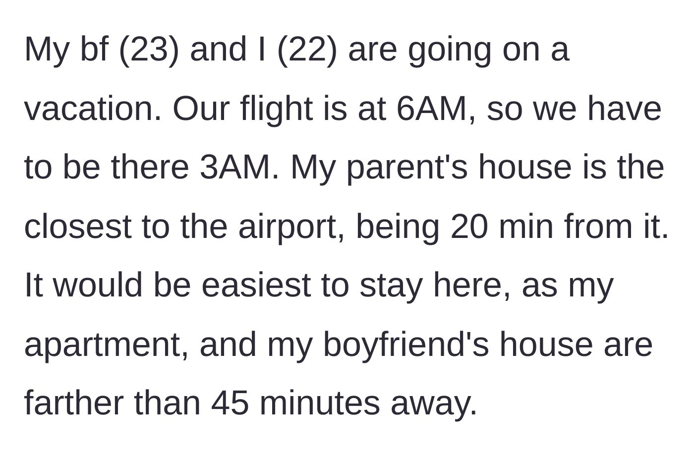 Story part 1 - Explaining the 6AM flight logistics and the stressful 45-minute distance between homes.
