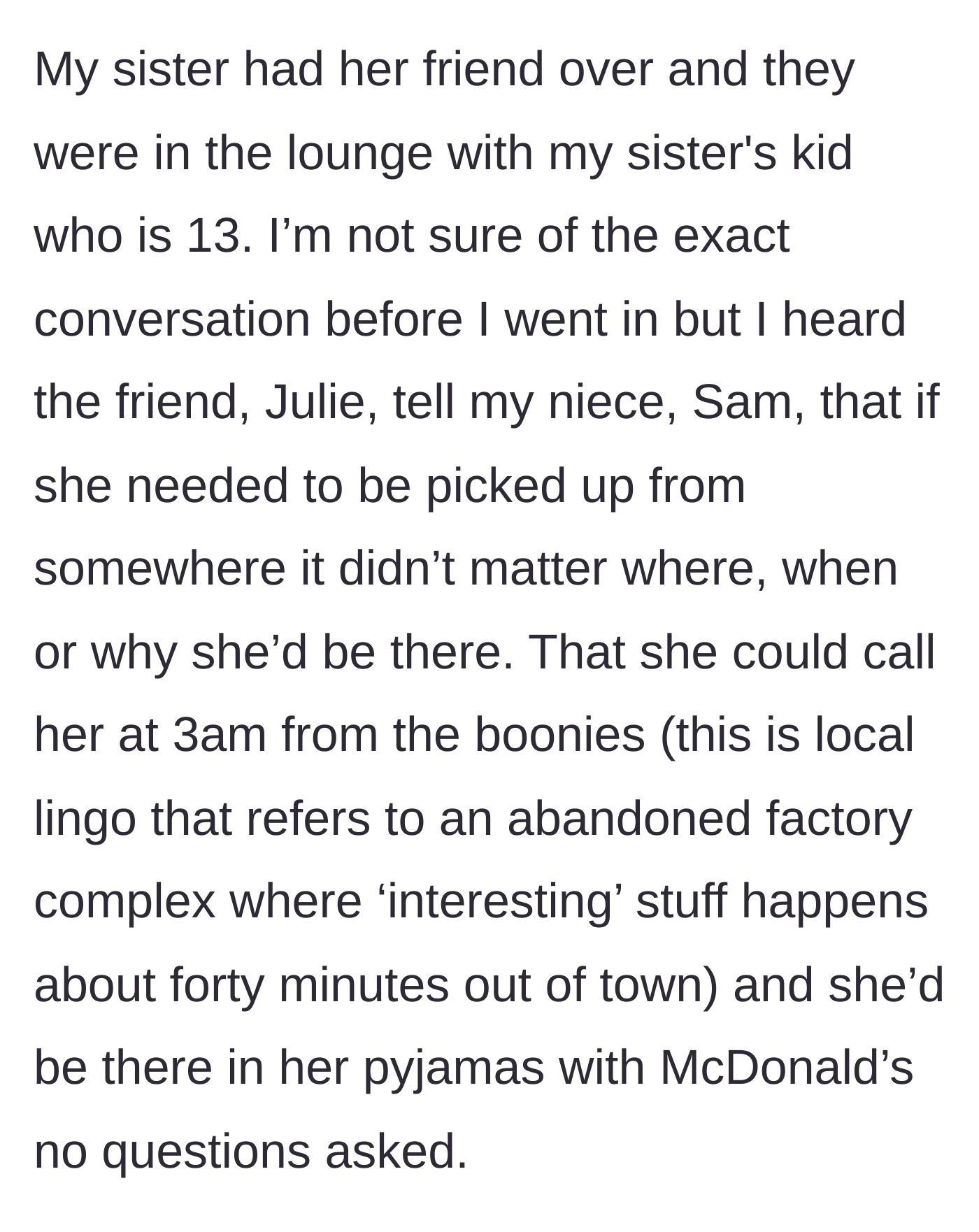 Story part 1 - Sister's friend promises a 13-year-old a 3 AM rescue from a sketchy local hangout with McDonald's and zero questions asked.