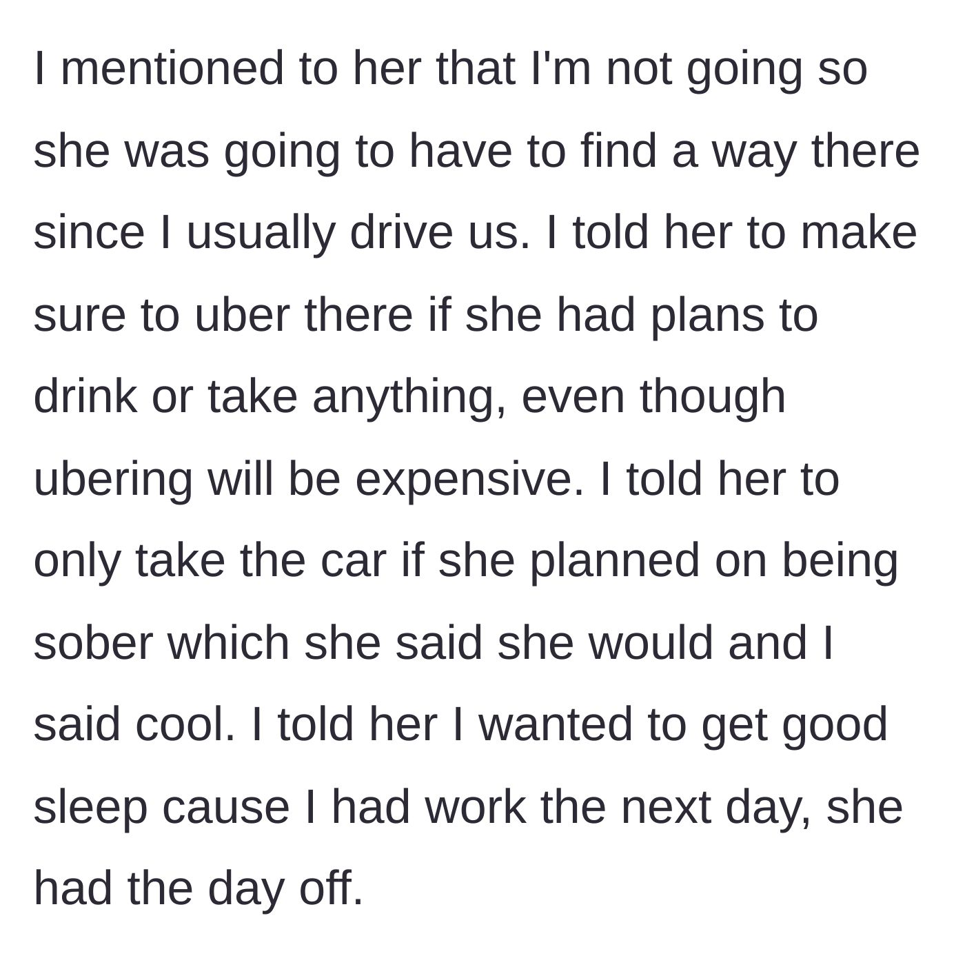 Story part 2 - The couple's clear agreement that she would either Uber or stay sober to drive.