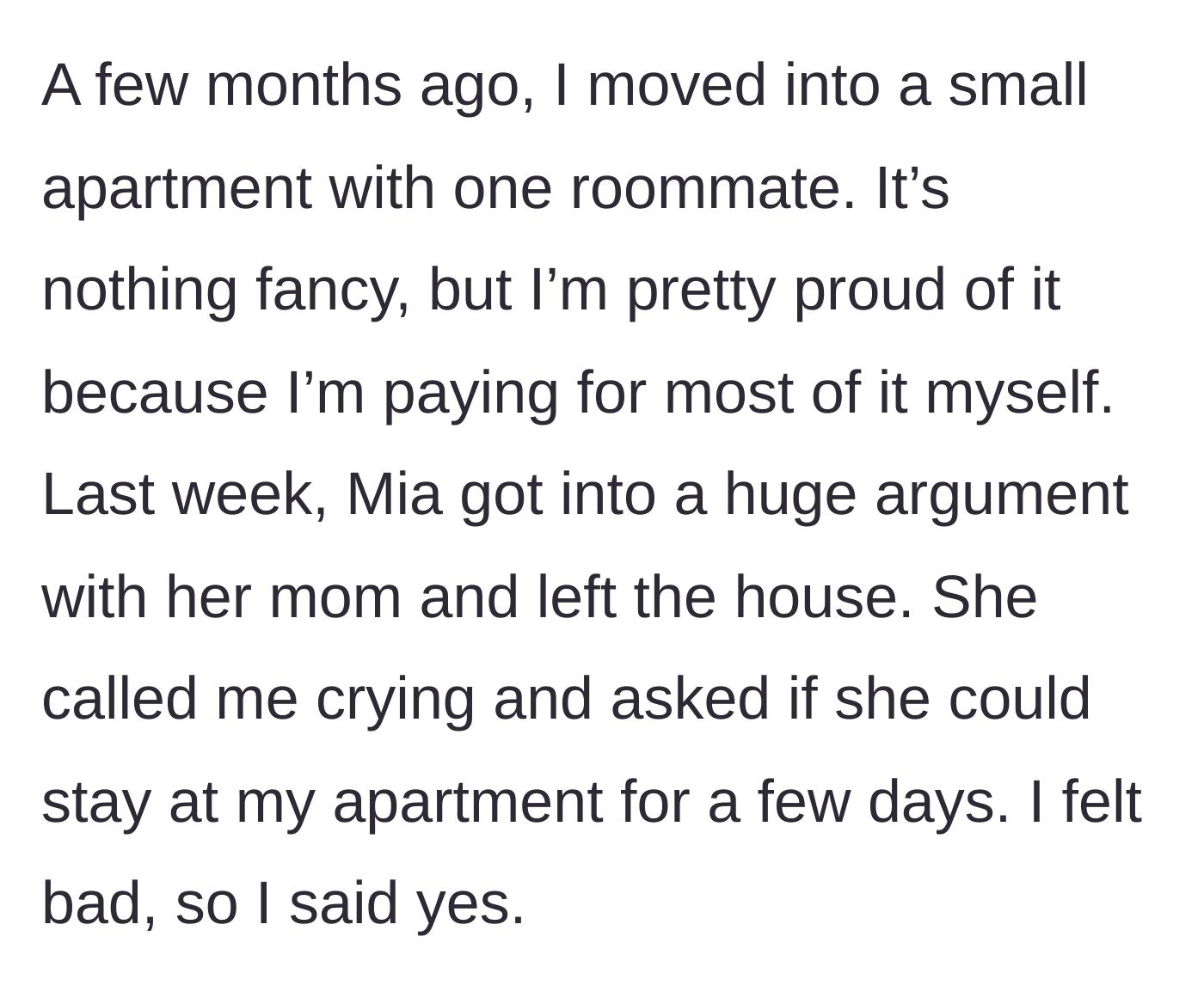 Story part 2 - The stepsister gets in a fight with her mom and asks to crash at her brother's new apartment.