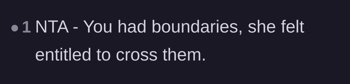 Comment thread 6 - A short and sweet breakdown emphasizing that boundaries exist for a reason and entitlement doesn't trump them.