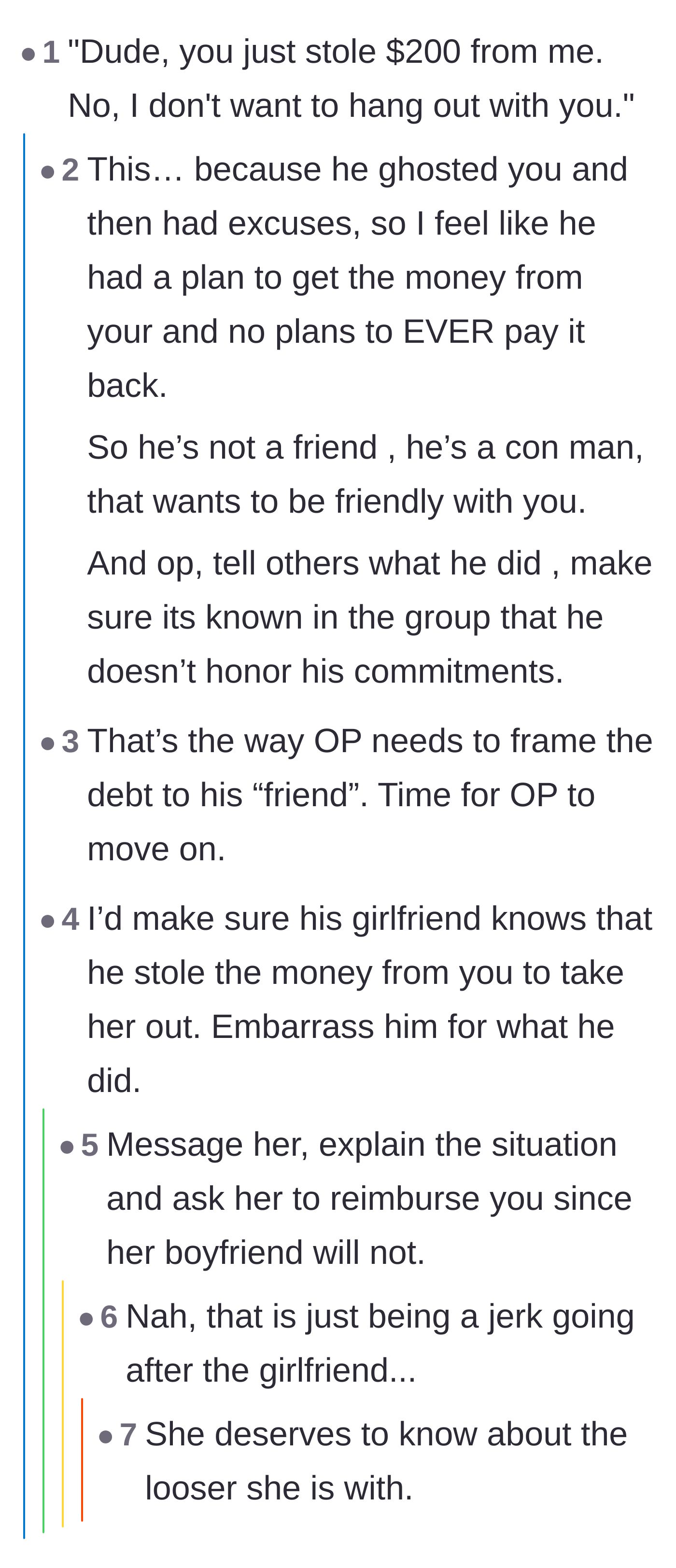 Comment thread 1 - Commenters calling the friend a con man and suggesting the main character expose his theft to their social circle.