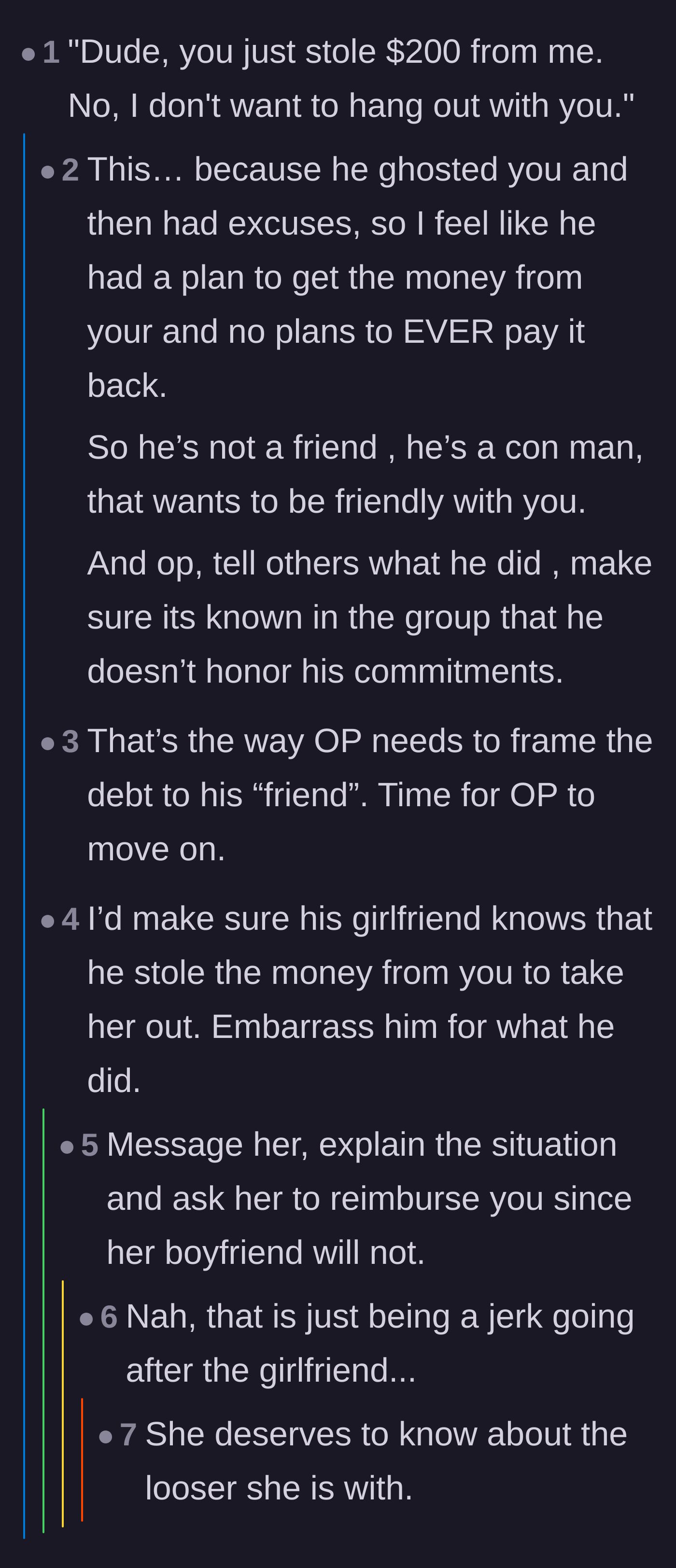 Comment thread 1 - Commenters calling the friend a con man and suggesting the main character expose his theft to their social circle.