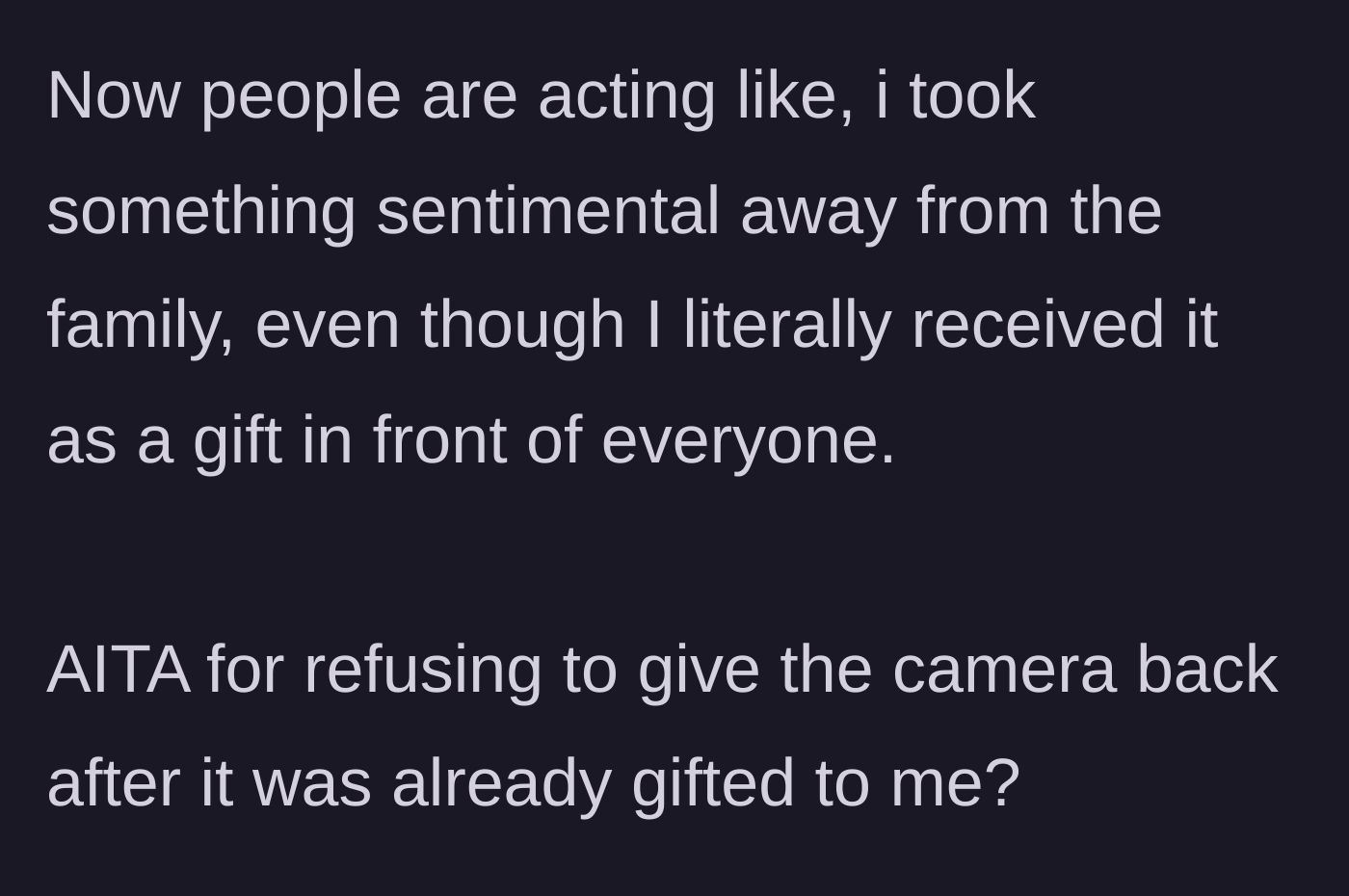 Story part 7 - The main character questions her actions as her family treats her like a thief who stole a publicly gifted item.