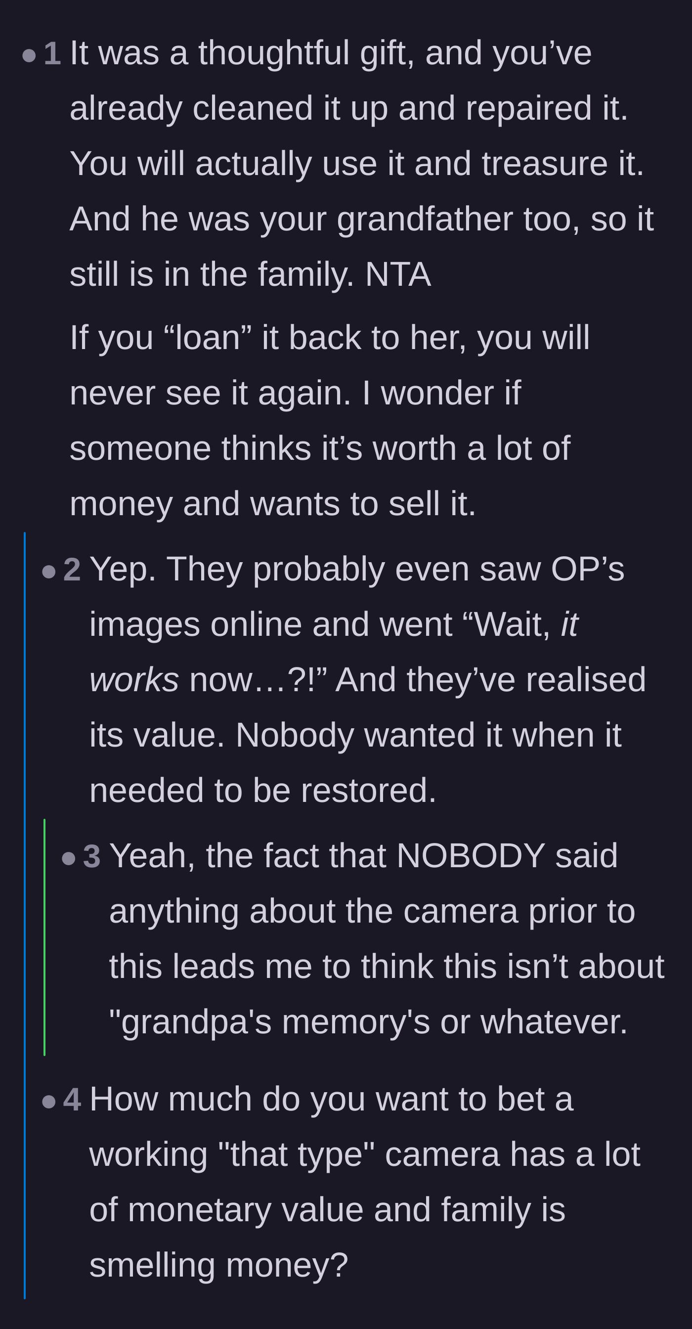 Comment thread 2 - Speculation that the relatives only want the camera now to sell it for profit.
