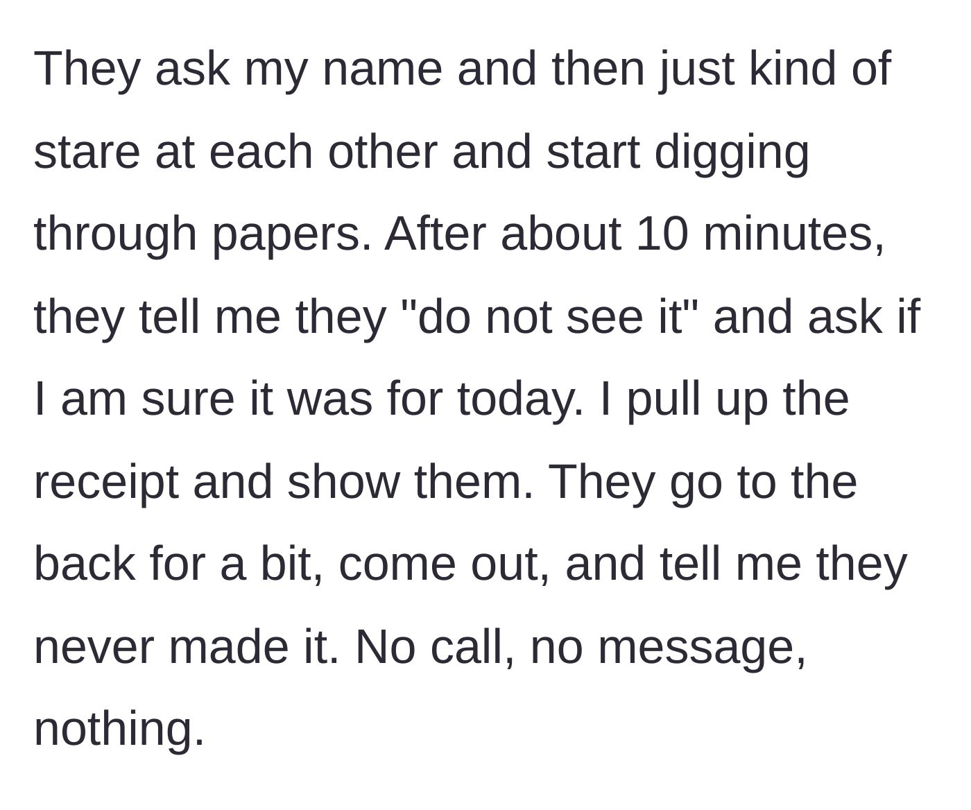 Story part 3 - The employees searching through papers and eventually admitting they never made the custom cake.