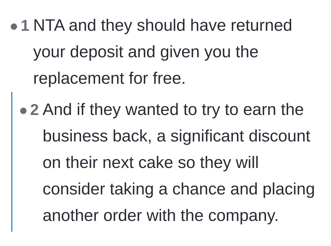 Comment thread 4 - A debate stating the bakery should have refunded the deposit and provided the replacement cake for free.