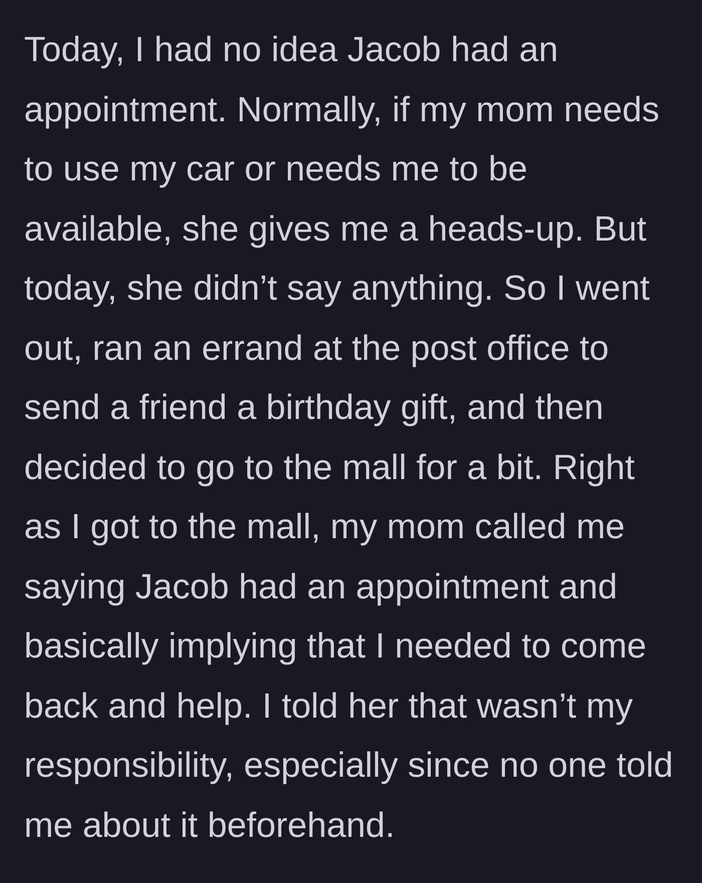 Story part 2 - Sister running errands at the mall when she gets a sudden demand from her mother to chauffeur her brother.