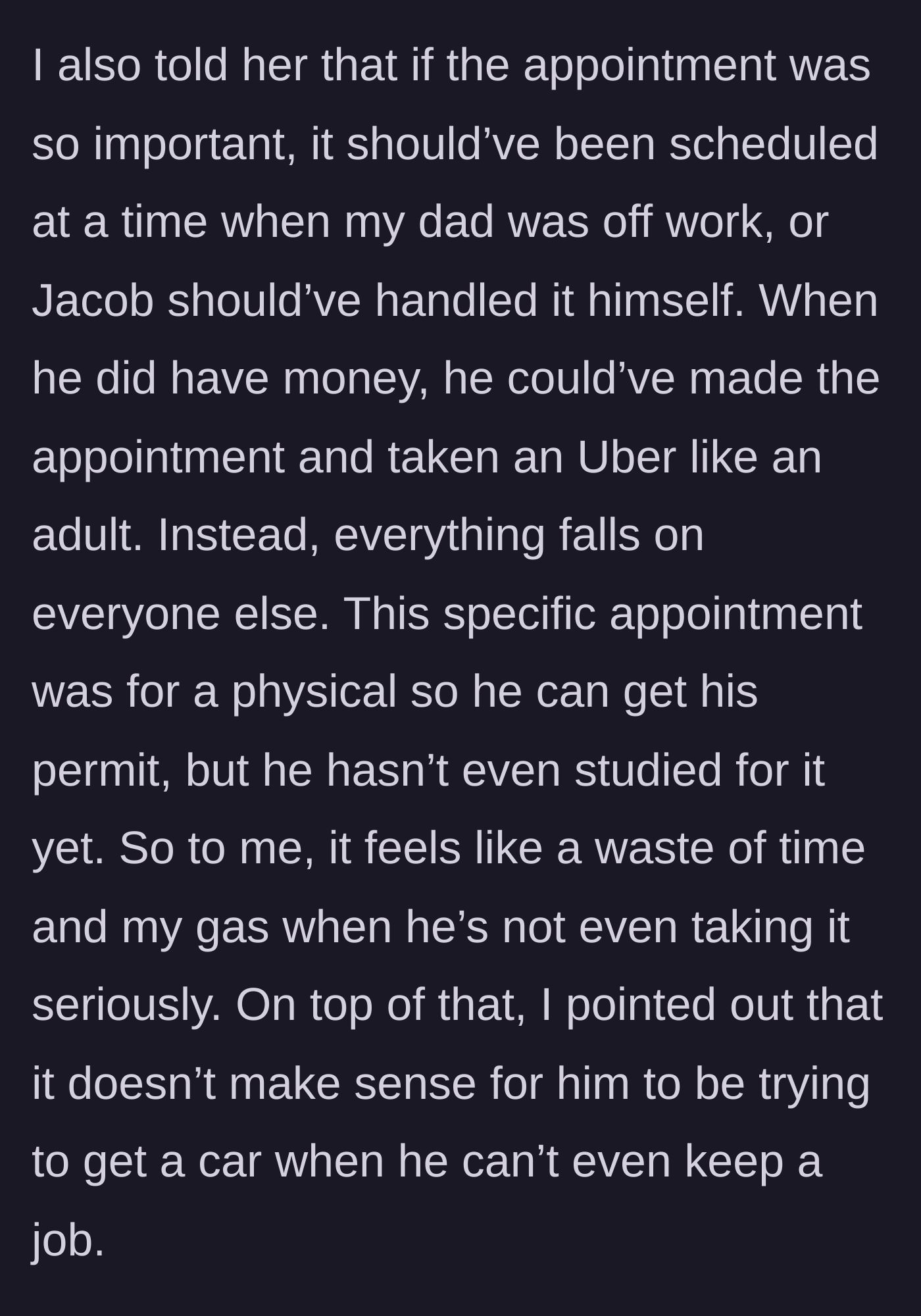 Story part 3 - Sister pointing out the logical flaws in driving her brother to get a permit he hasn't even studied for.