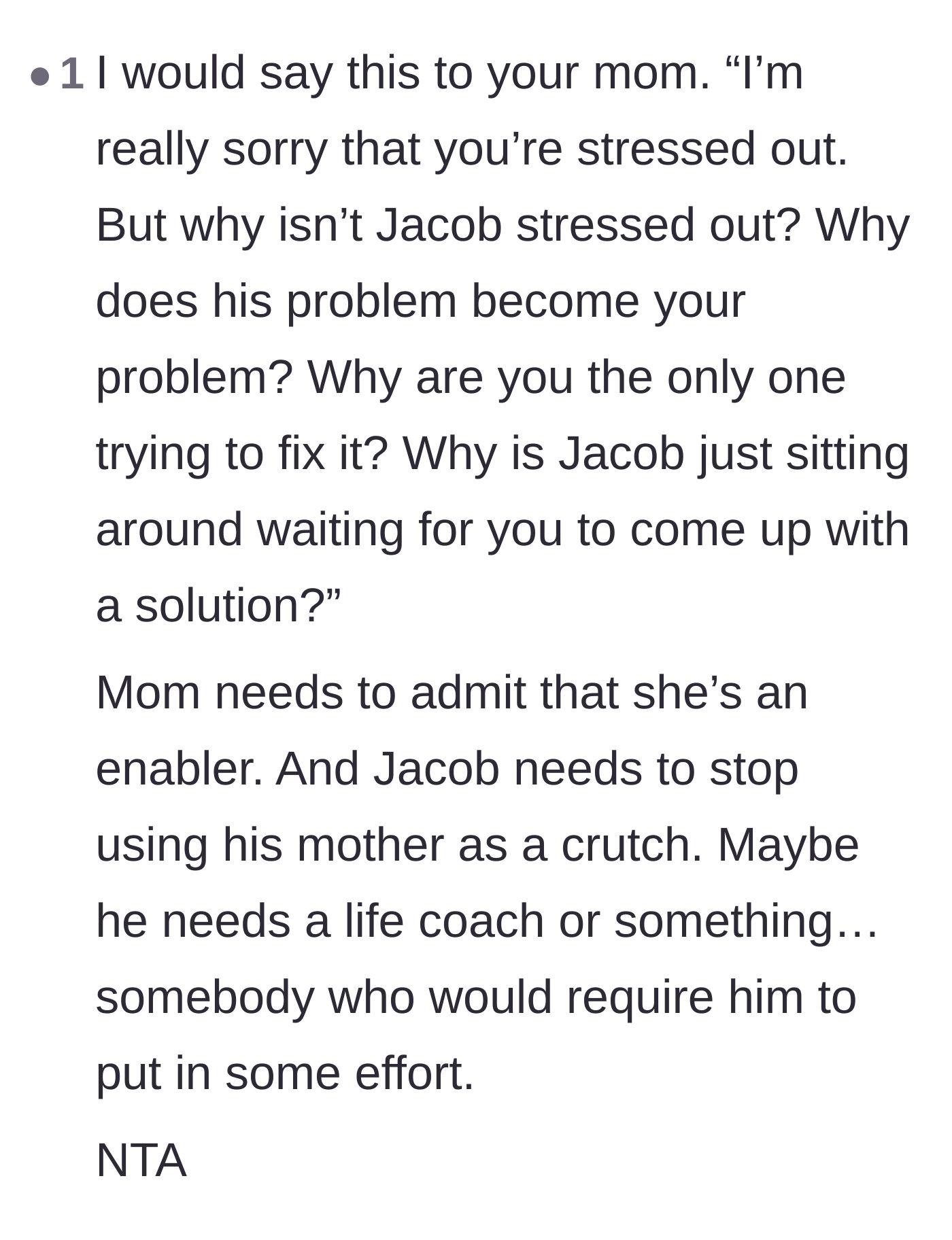 Comment thread 3 - Providing a script to ask the mother why she is the only one stressed about her adult son's problems.