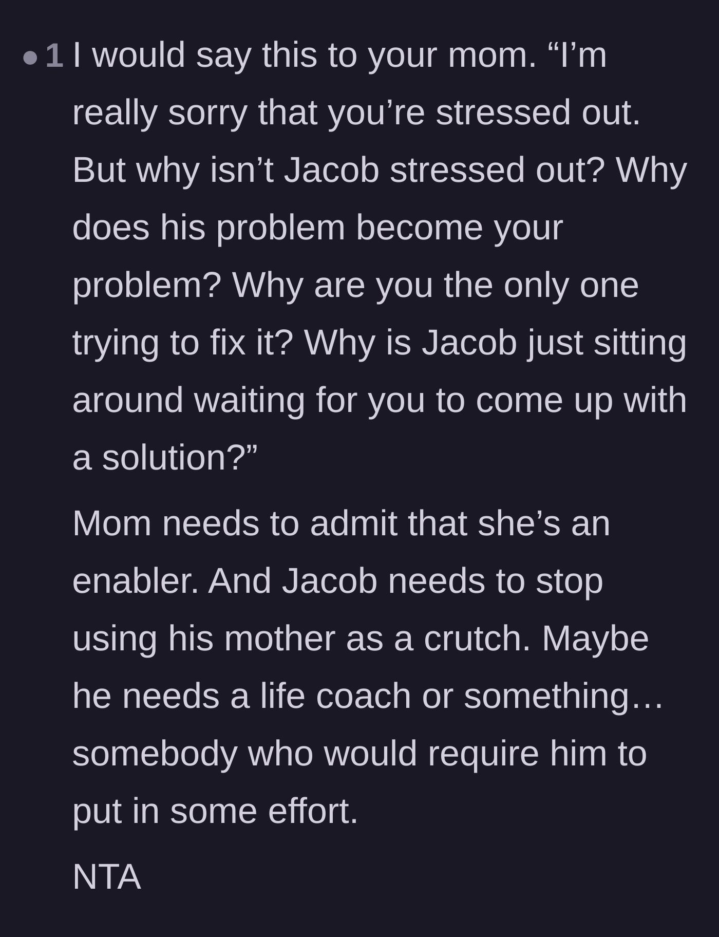 Comment thread 3 - Providing a script to ask the mother why she is the only one stressed about her adult son's problems.