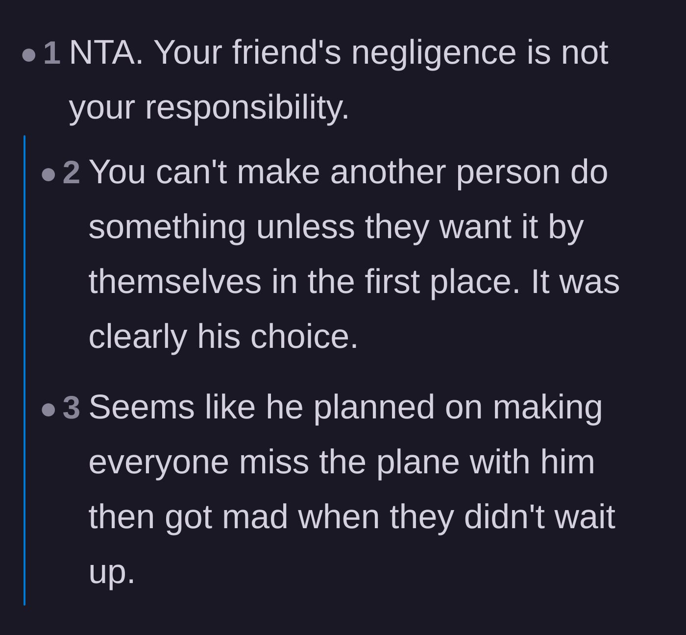 Comment thread 3 - Comments affirming that the friend's negligence was a conscious choice rather than an unavoidable accident.