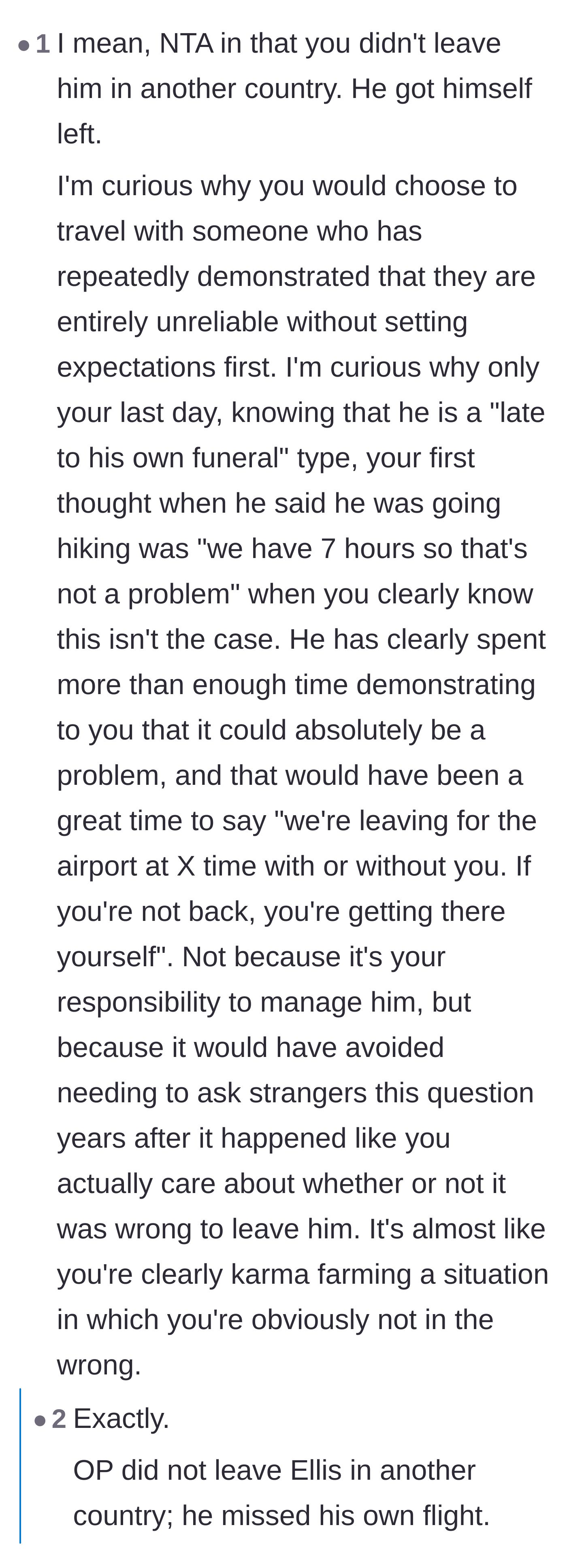 Comment thread 6 - A critical take on why the group chose to travel with such an unreliable person without setting firm boundaries beforehand.