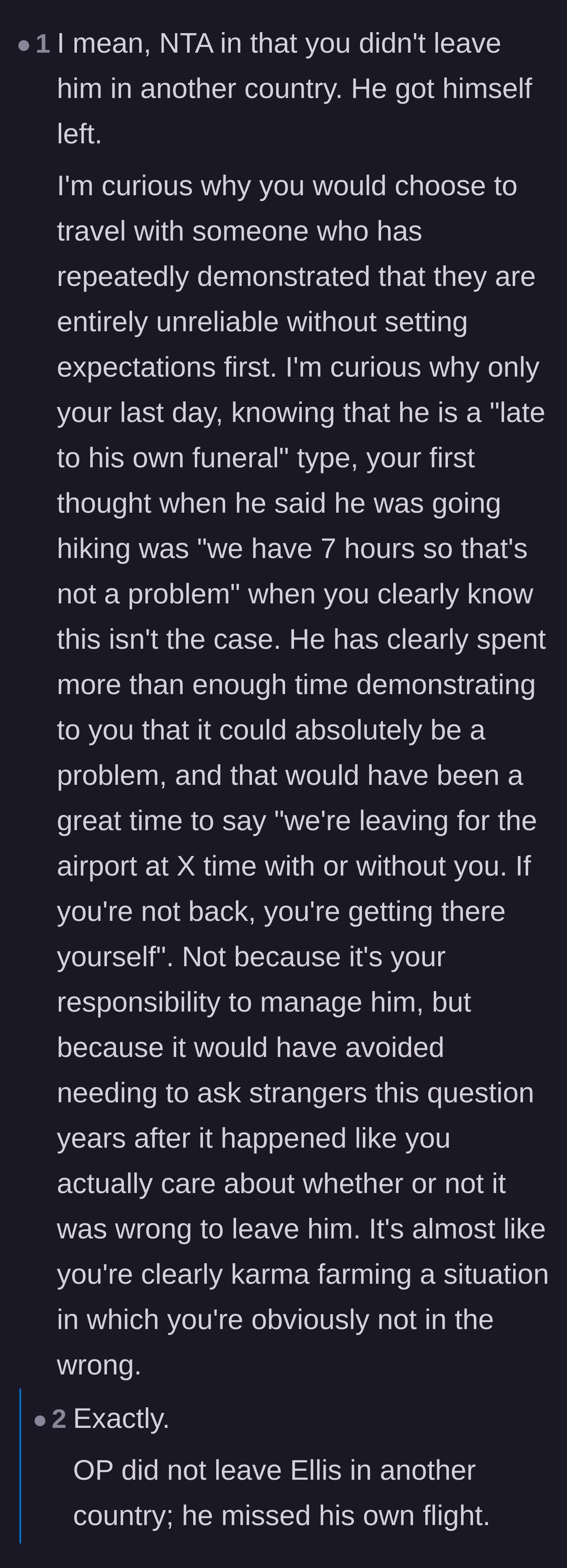 Comment thread 6 - A critical take on why the group chose to travel with such an unreliable person without setting firm boundaries beforehand.