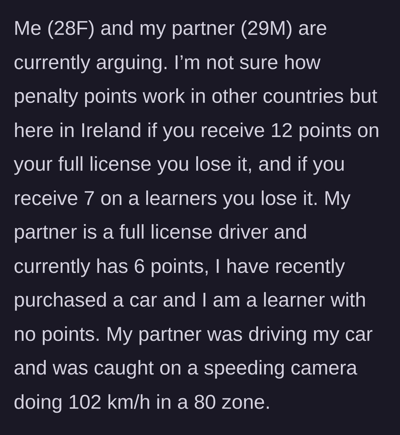 Story part 1 - Explaining the Irish penalty point system and the partner's speeding offense in her newly purchased car.