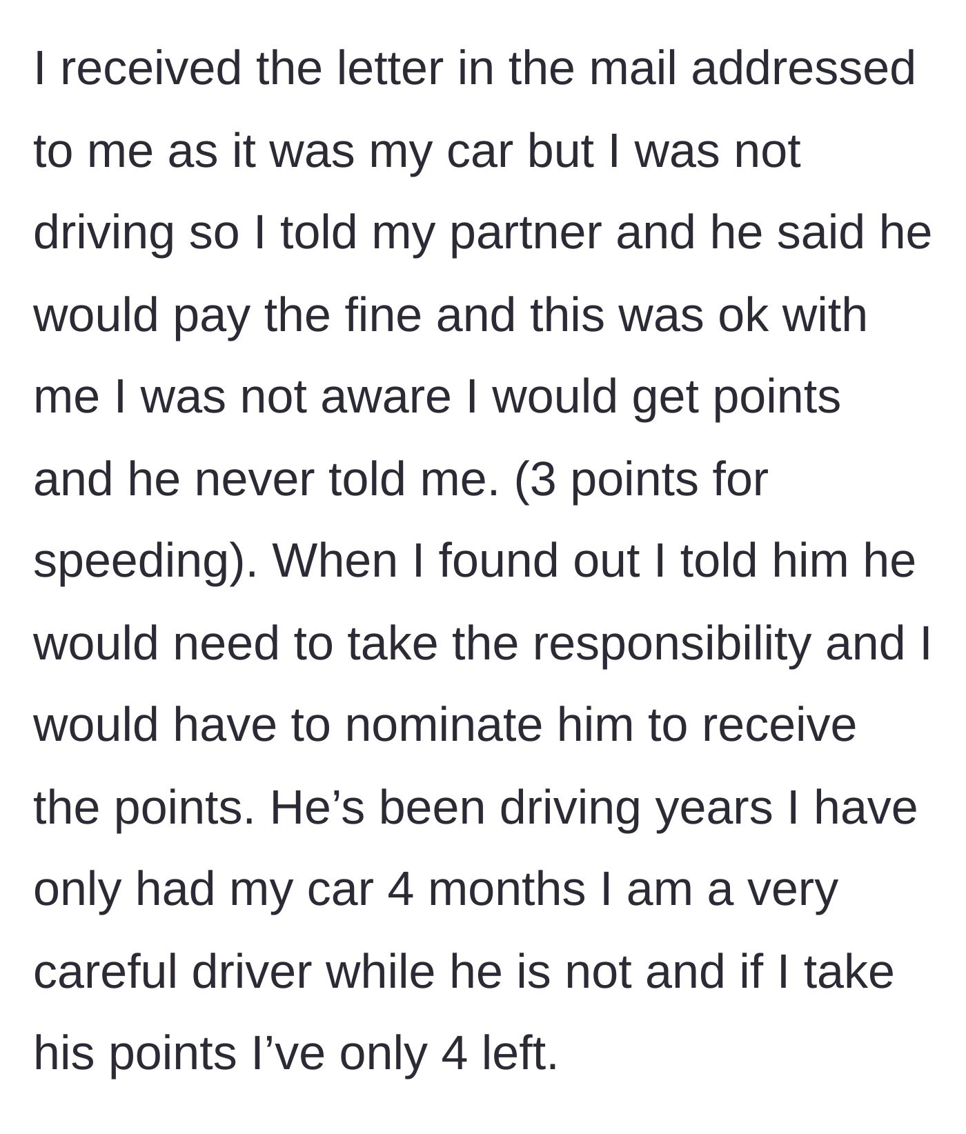 Story part 2 - The ticket arrives in the main character's name, the partner tries to hide the penalty points, and she insists he takes responsibility.