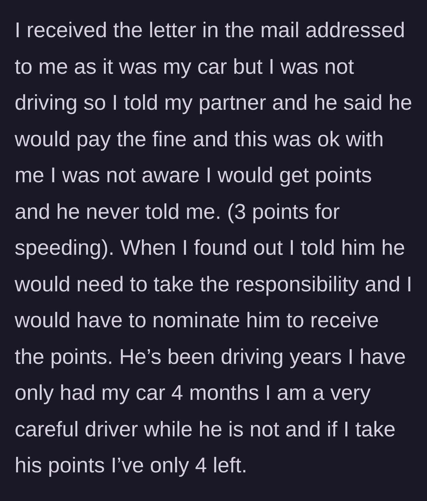 Story part 2 - The ticket arrives in the main character's name, the partner tries to hide the penalty points, and she insists he takes responsibility.