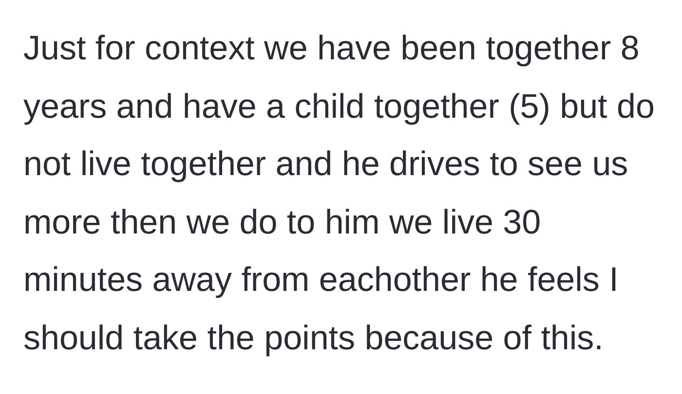 Story part 4 - The partner attempts to guilt-trip the main character by citing his 30-minute commute to visit their shared child.